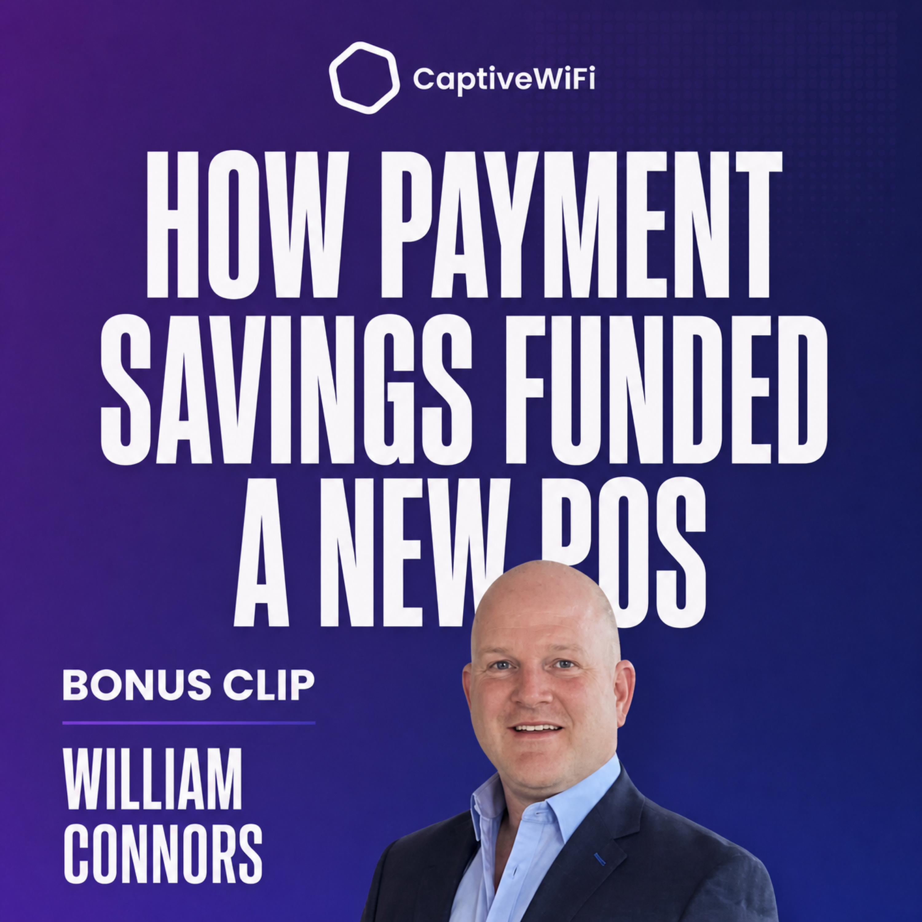 Bonus Clip: How Payment Savings Funded a New POS | William Connors episode artwork