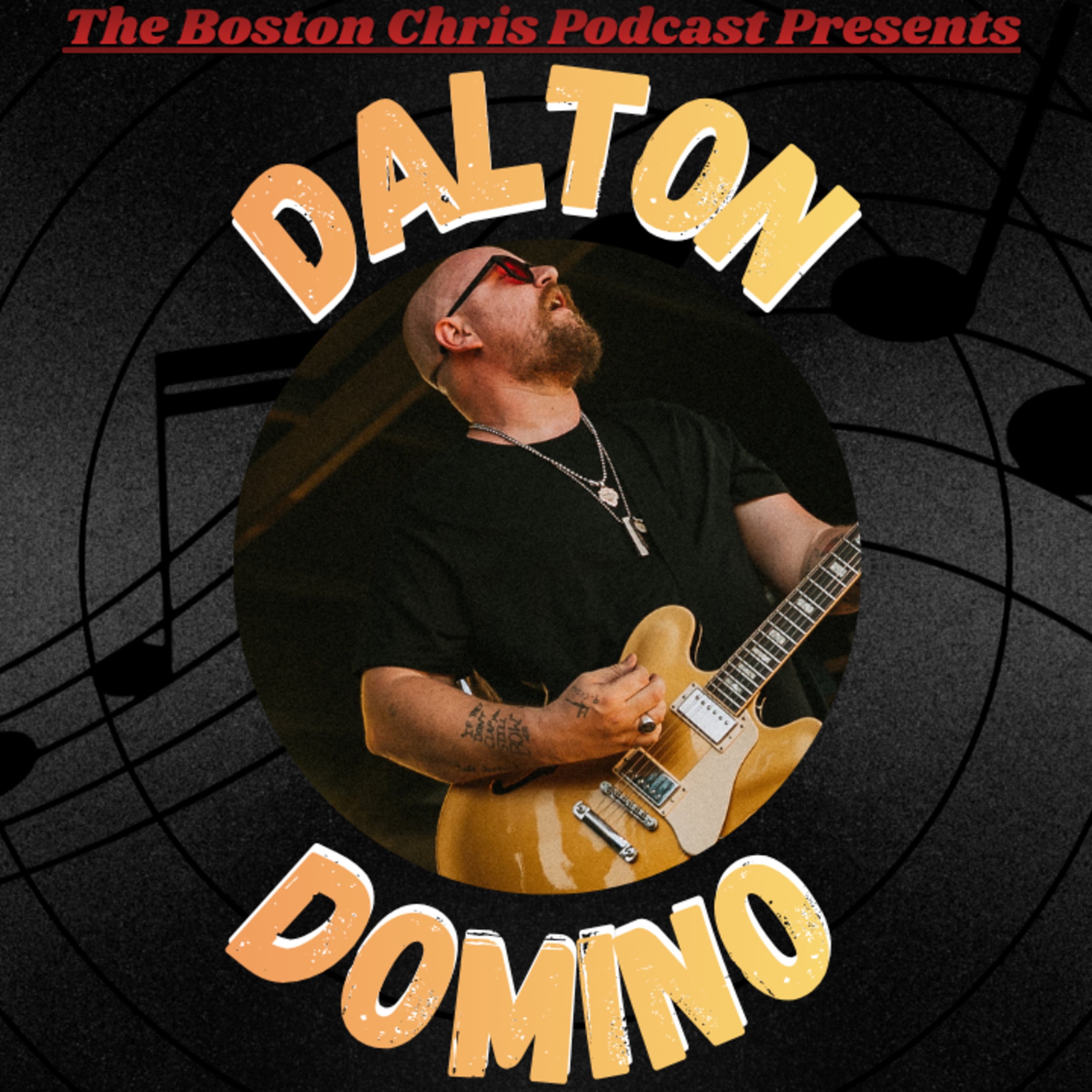 Ep. 201 - DALTON DOMINO - There’s Always a Song | The Boston Chris Podcast | INTERVIEW episode artwork