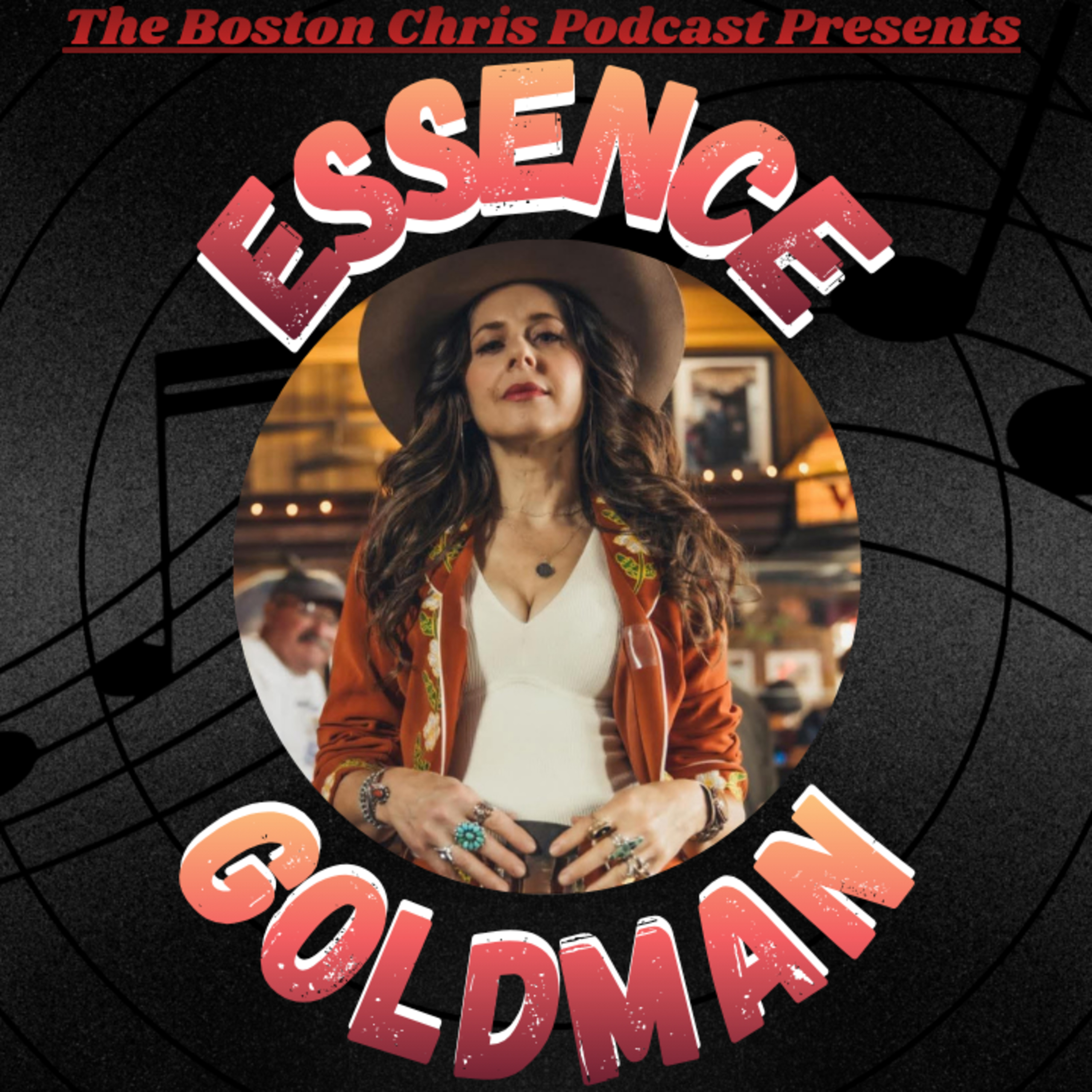 Ep. 208: ESSENCE GOLDMAN - Music Is Her Stable Home | The Boston Chris Podcast | INTERVIEW episode artwork