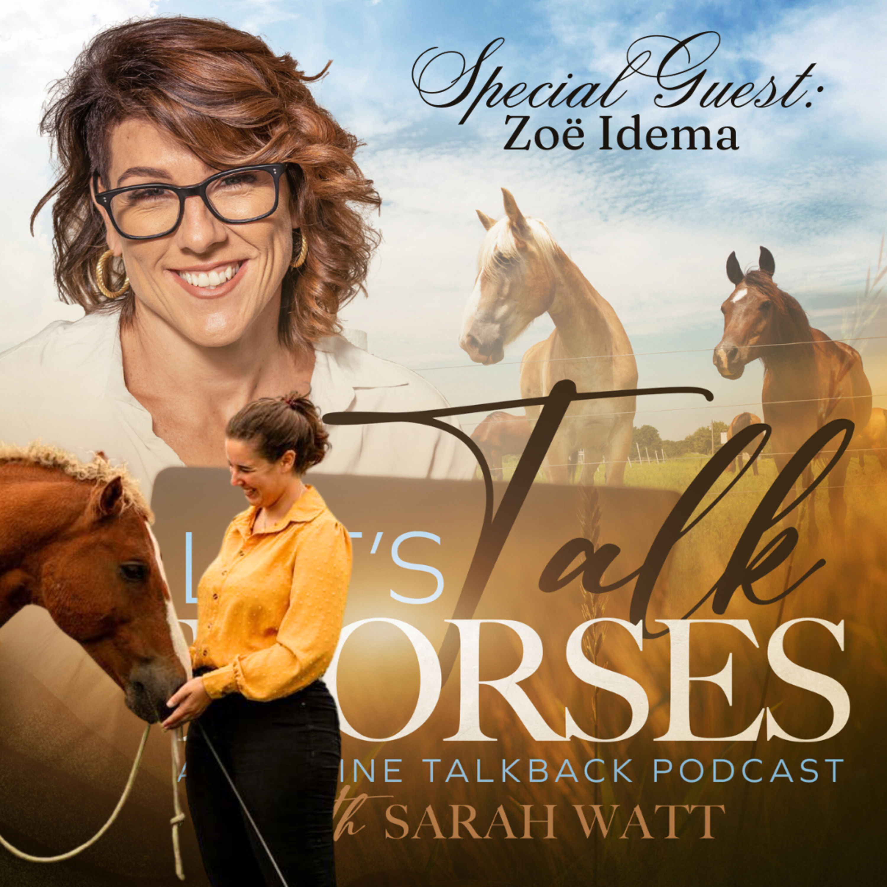 Let\'s Talk Horses, Life and Living with Sarah Watt!