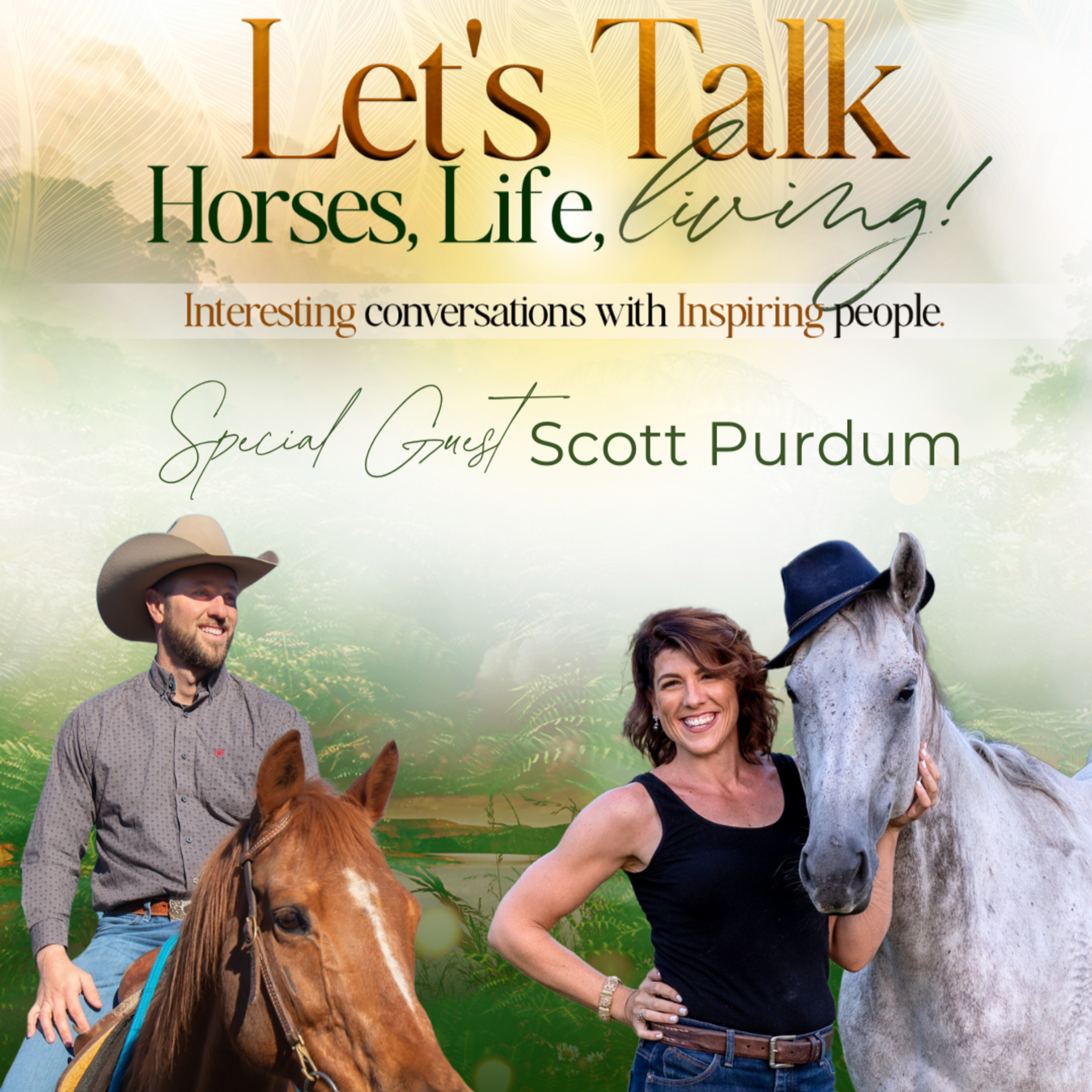Let\'s Talk Horses, Life and Living with Sarah Watt!