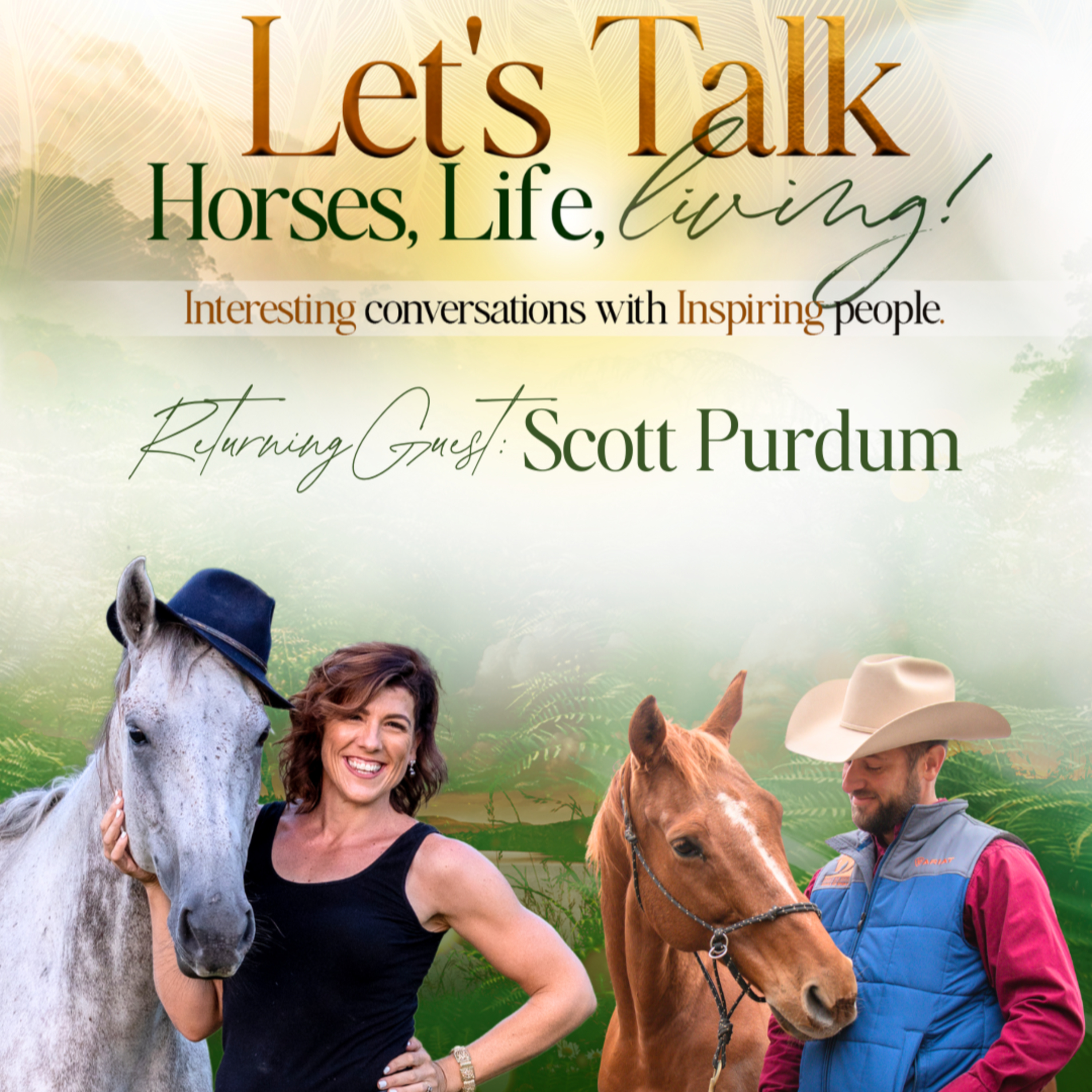 Let\'s Talk Horses, Life and Living with Sarah Watt!