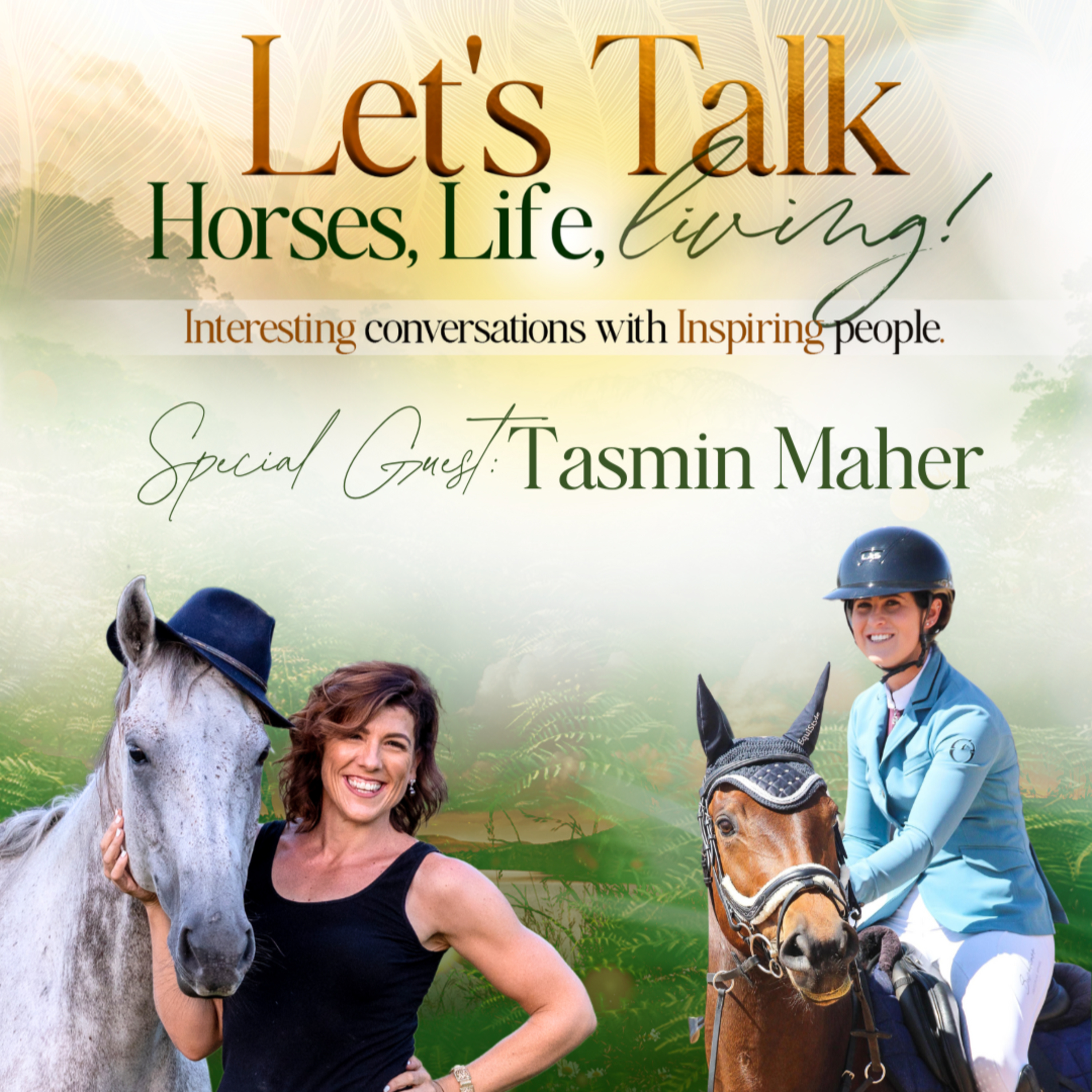 Let\'s Talk Horses, Life and Living with Sarah Watt!