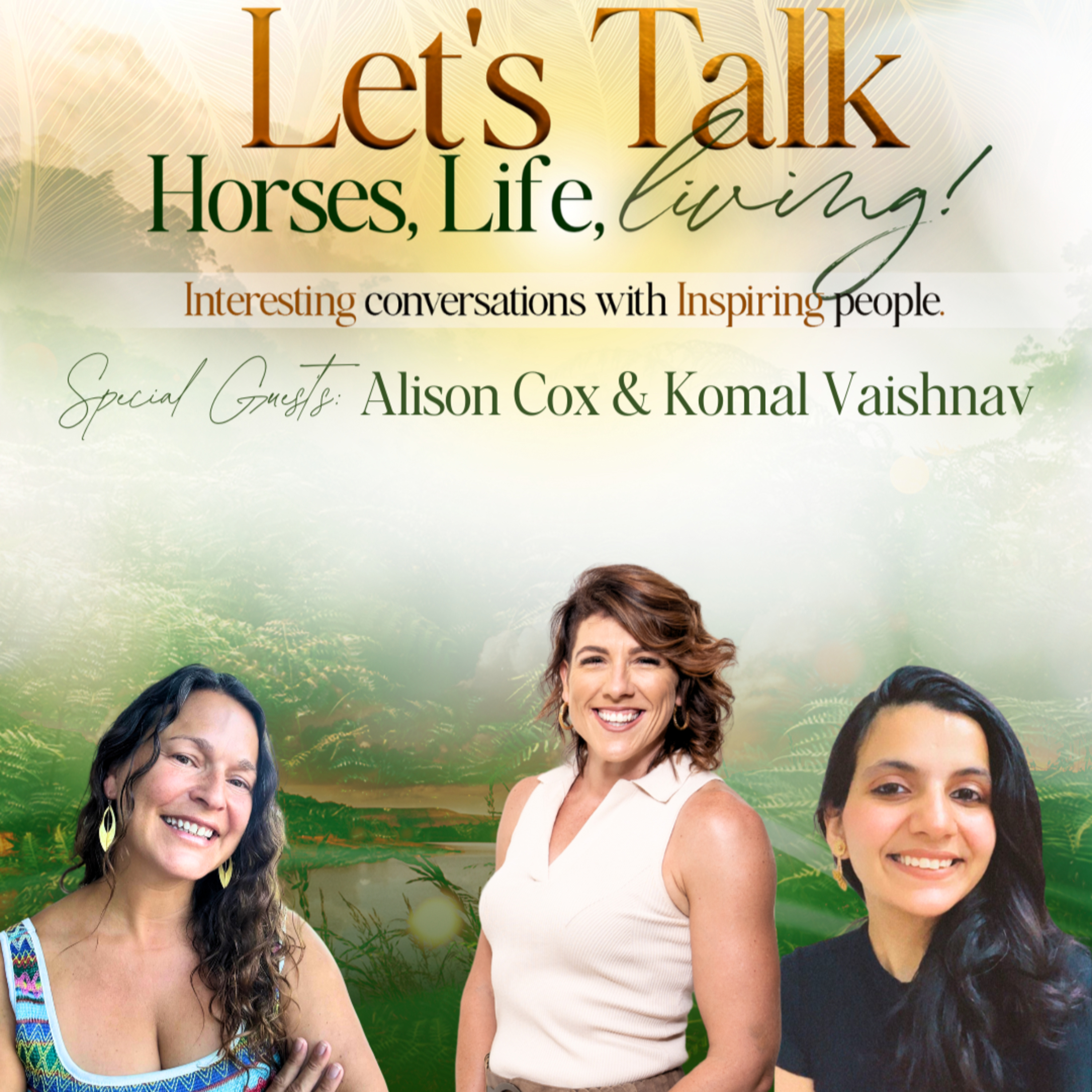 Let\'s Talk Horses, Life and Living with Sarah Watt!