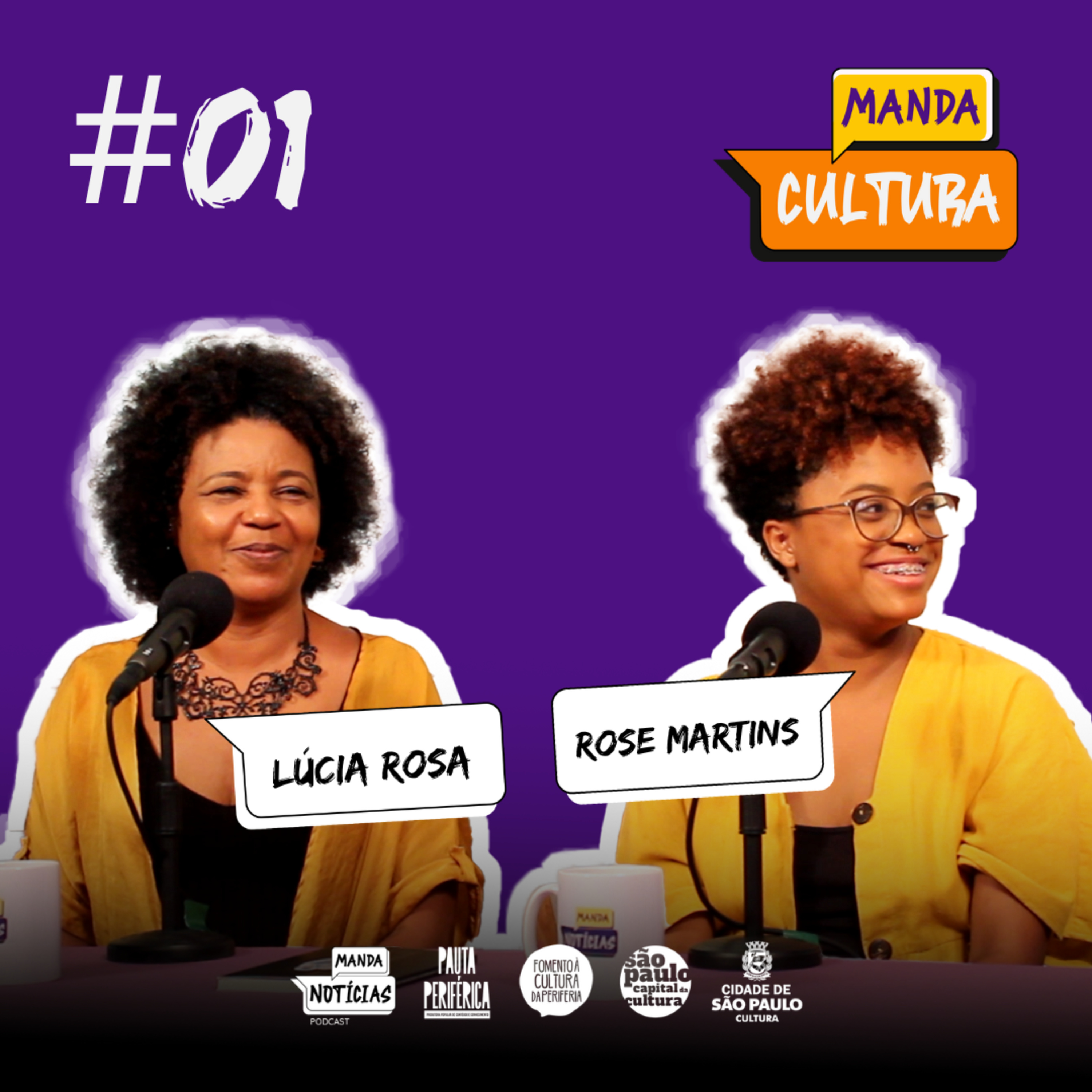 EP #01 | Manda Cultura com Rose Martins e Lúcia Rosa episode artwork