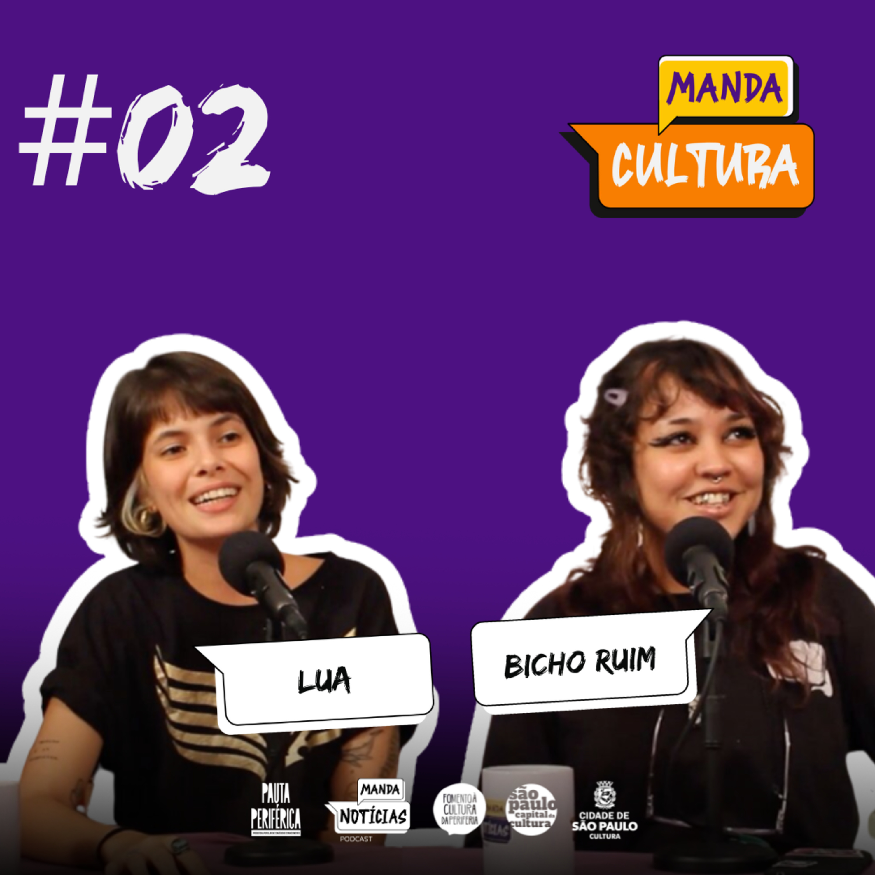 EP #02 | Manda Cultura com Lua (Gabi) e Bicho Ruim (Ana) episode artwork