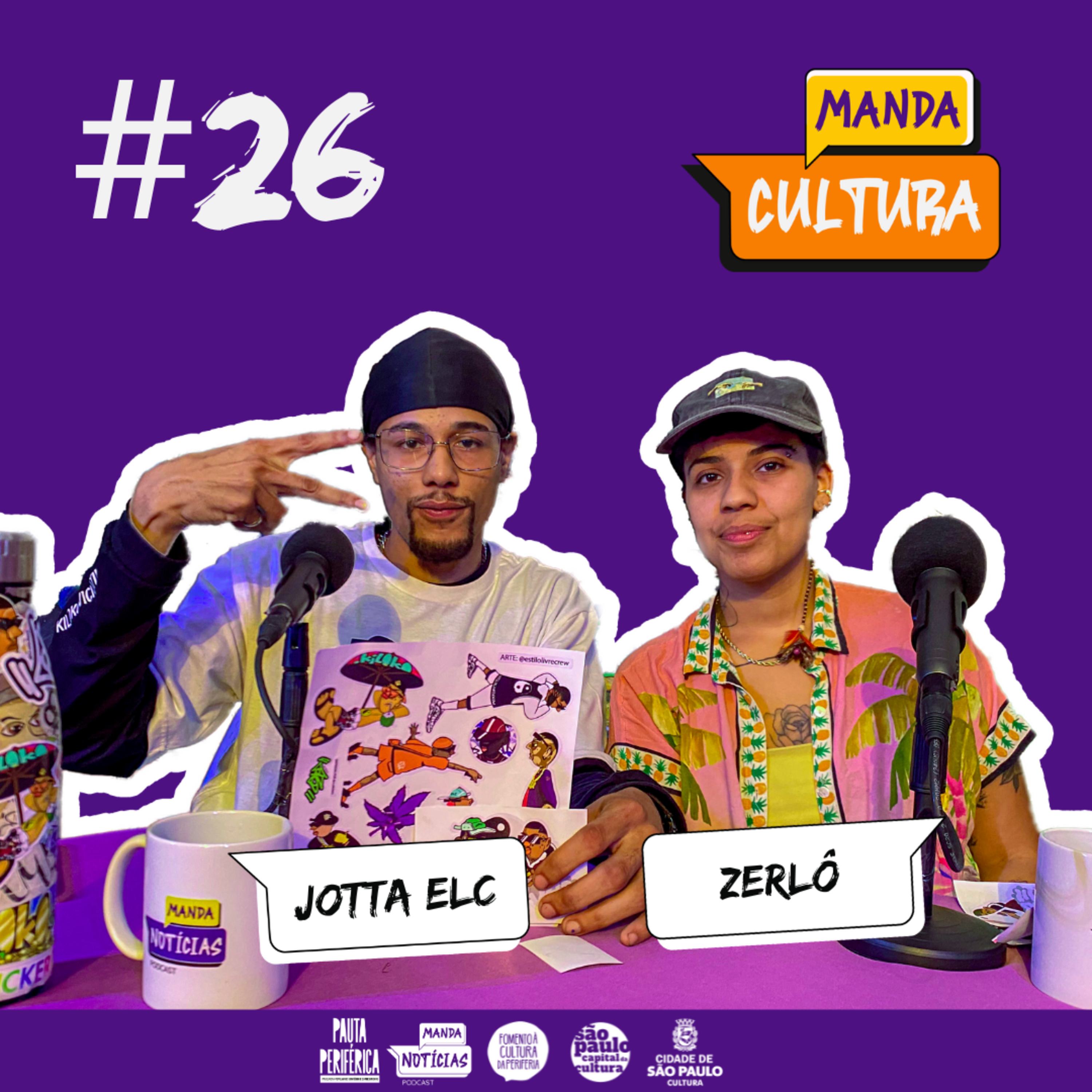 EP #26 | Ilustração: quem dá luz e cor para a nossa quebrada? - com Jotta EstiloLivreCrew e Zerlô episode artwork