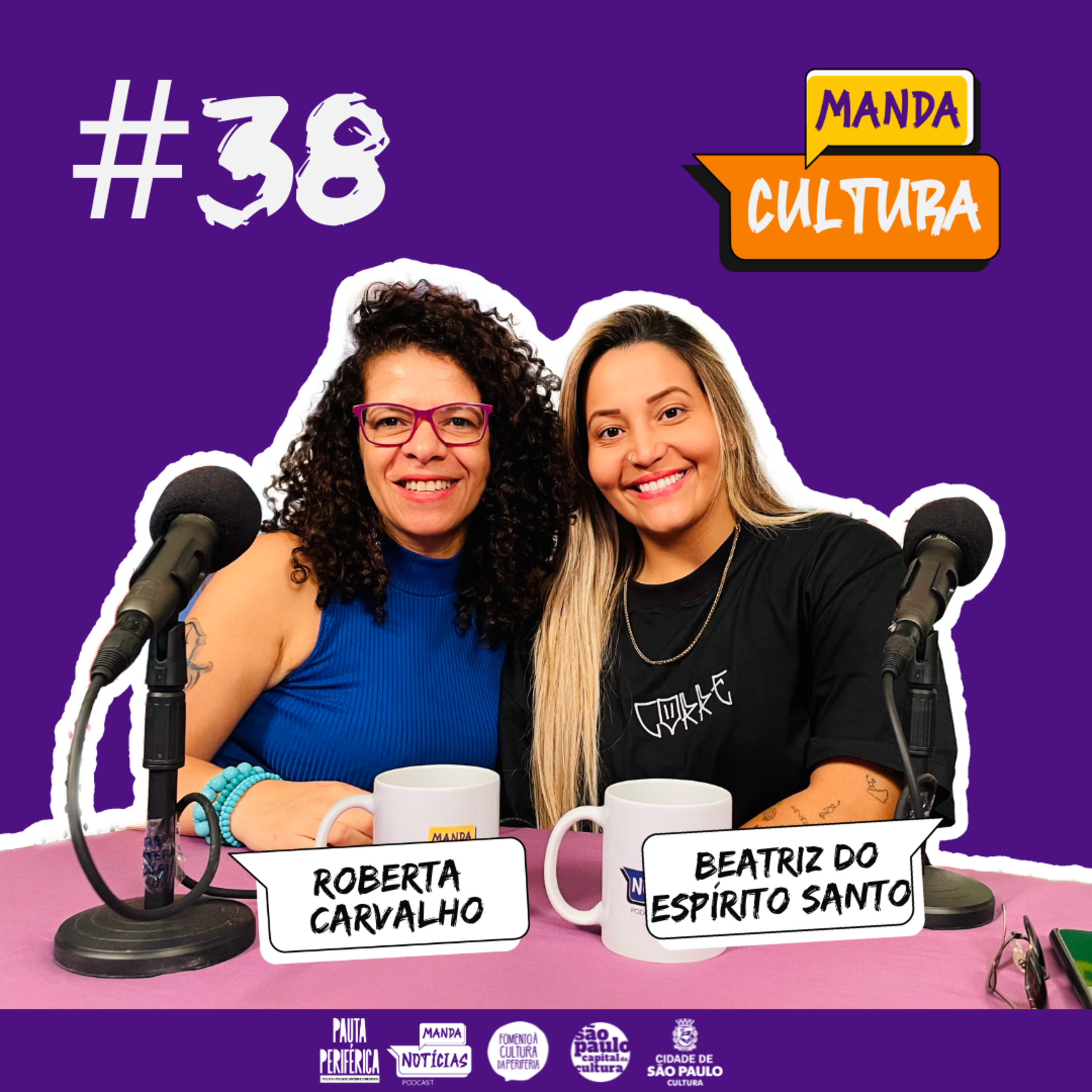 EP #38 | A arte pelo olhar da fotógrafa - Com Roberta Carvalho e Beatriz do Espírito Santo  episode artwork