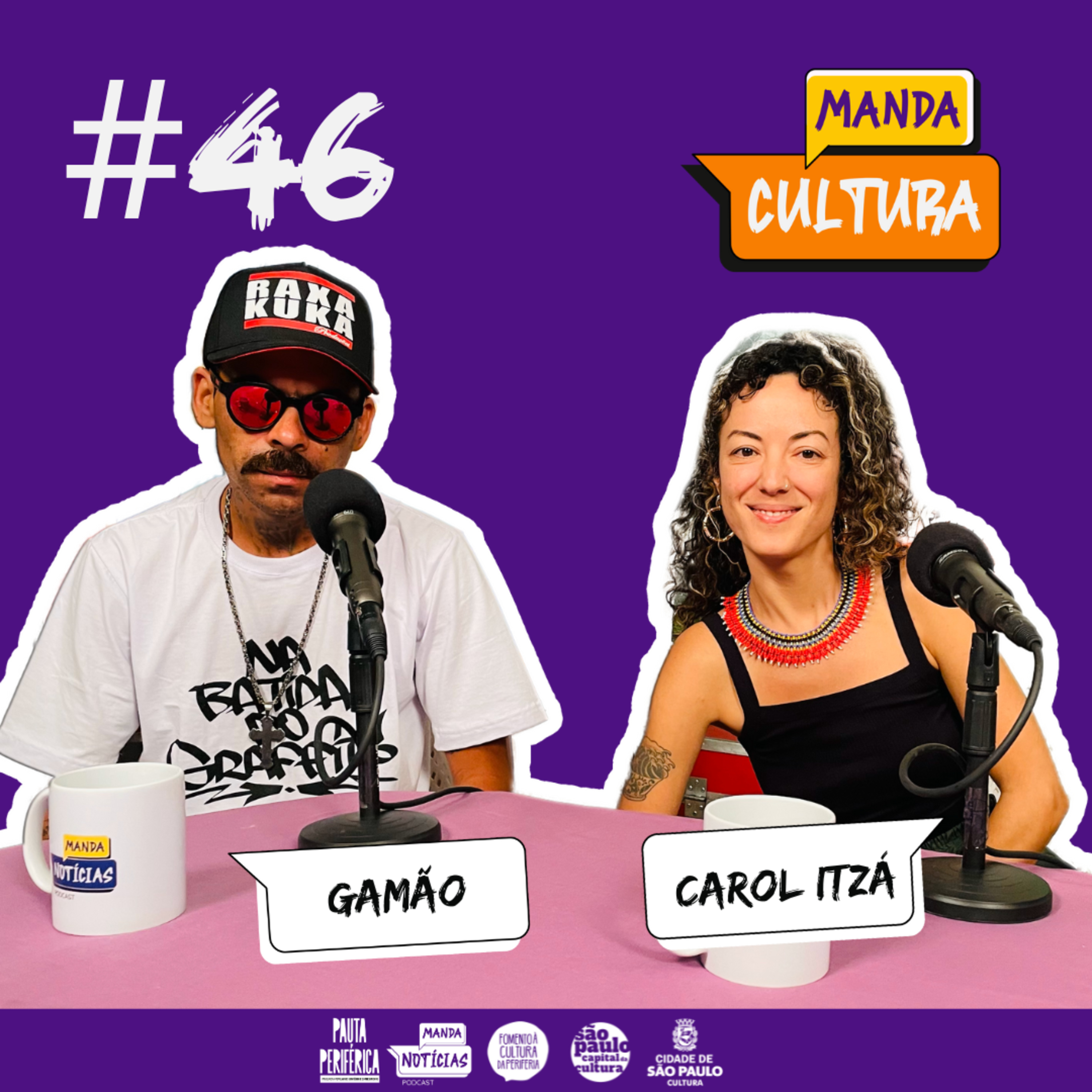 EP #46 | Grafite contra a gentrificação dos territórios - com Gamão e Carolina Itzá episode artwork
