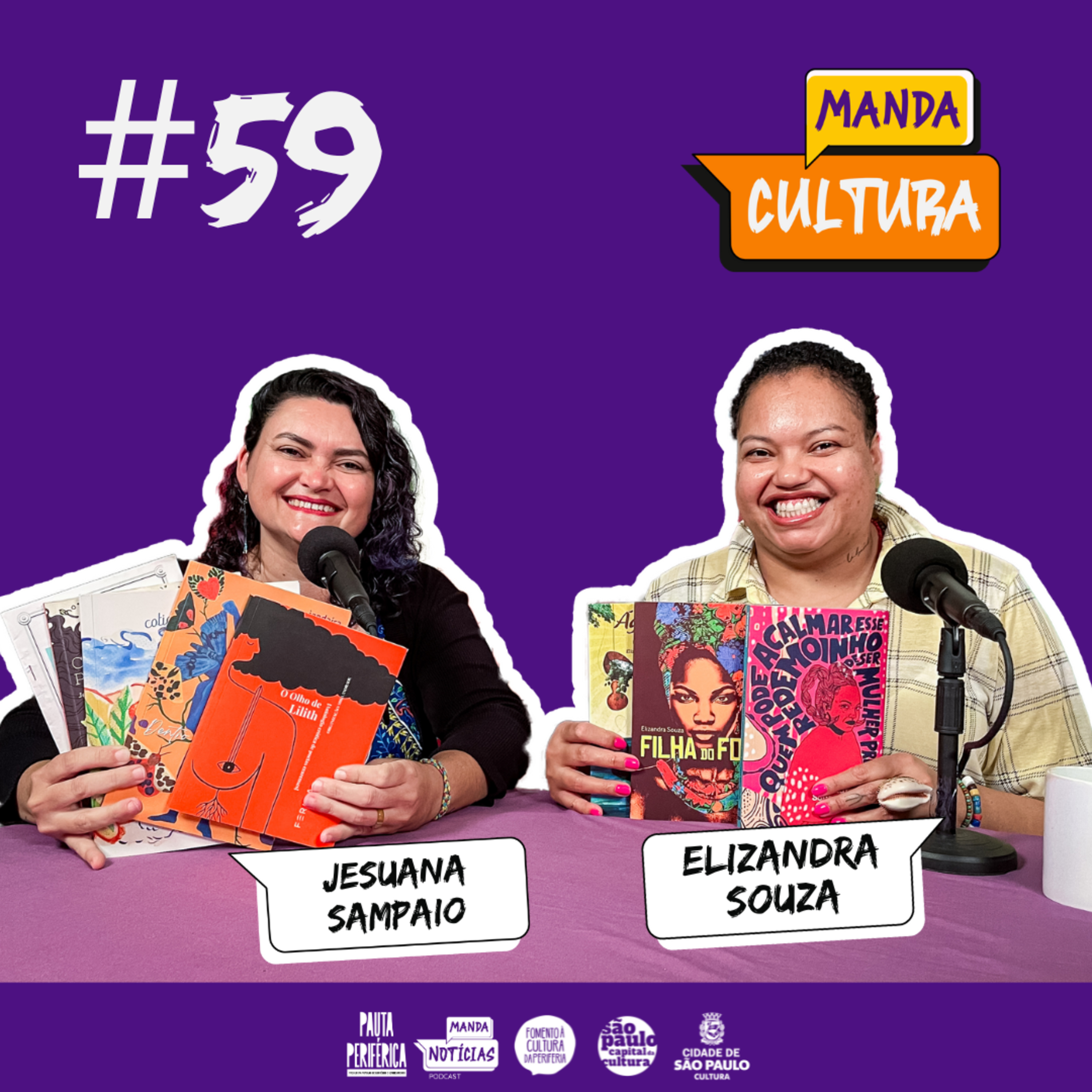 EP #59 | A periferia é escrita por mulheres - com Elizandra Souza e Jesuana Sampaio episode artwork