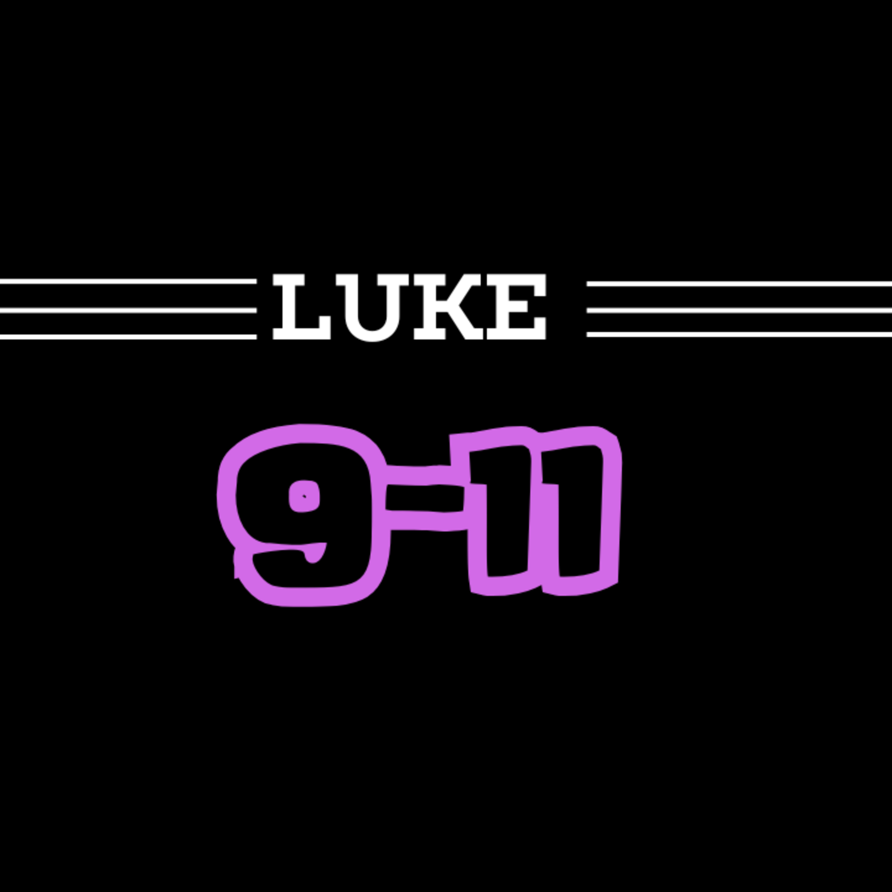 Living Word Lessons:Luke 9-11 (With Brian Posey) episode artwork
