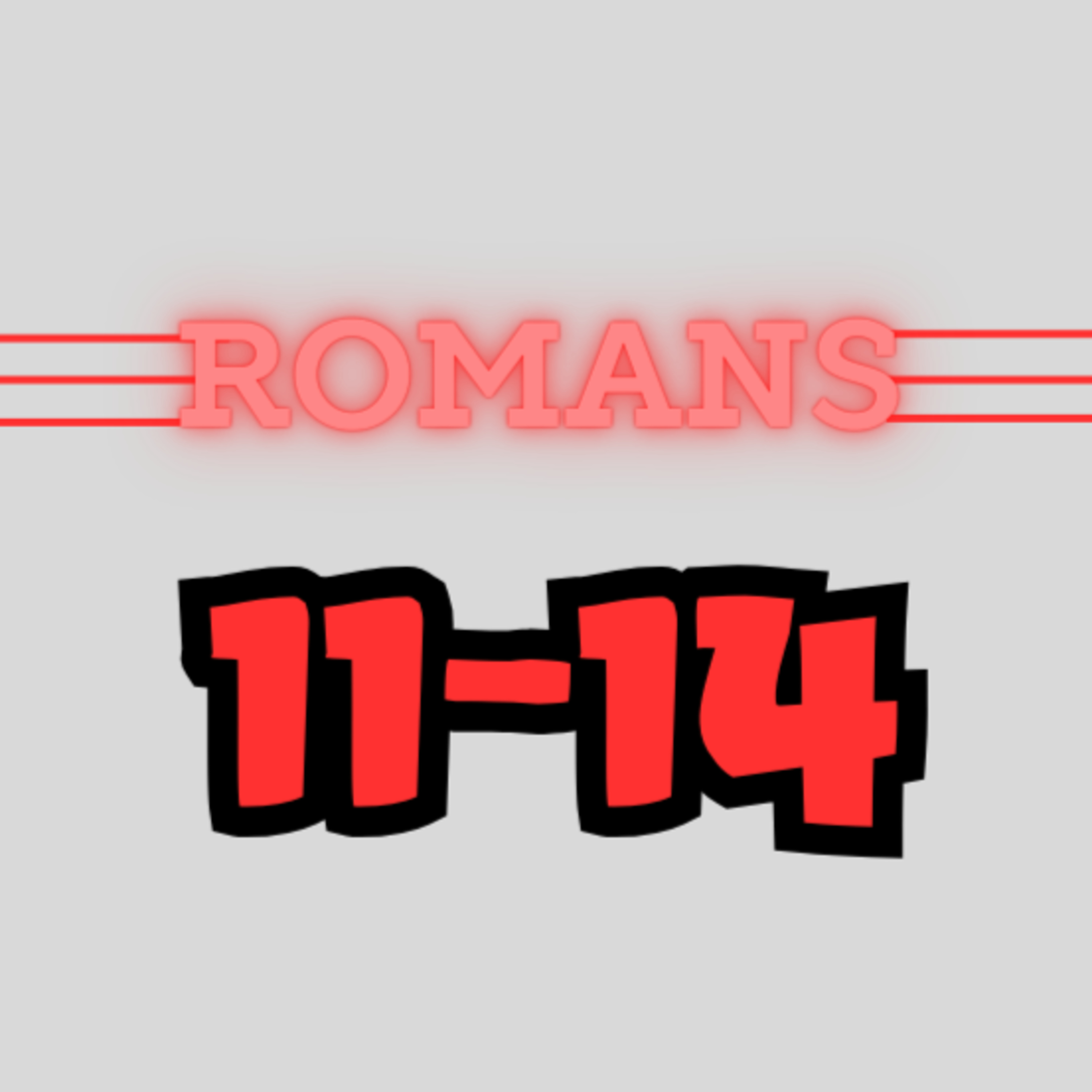 Living Word Lessons: Romans 11-14 (With Brian Posey) Full Teaching episode artwork