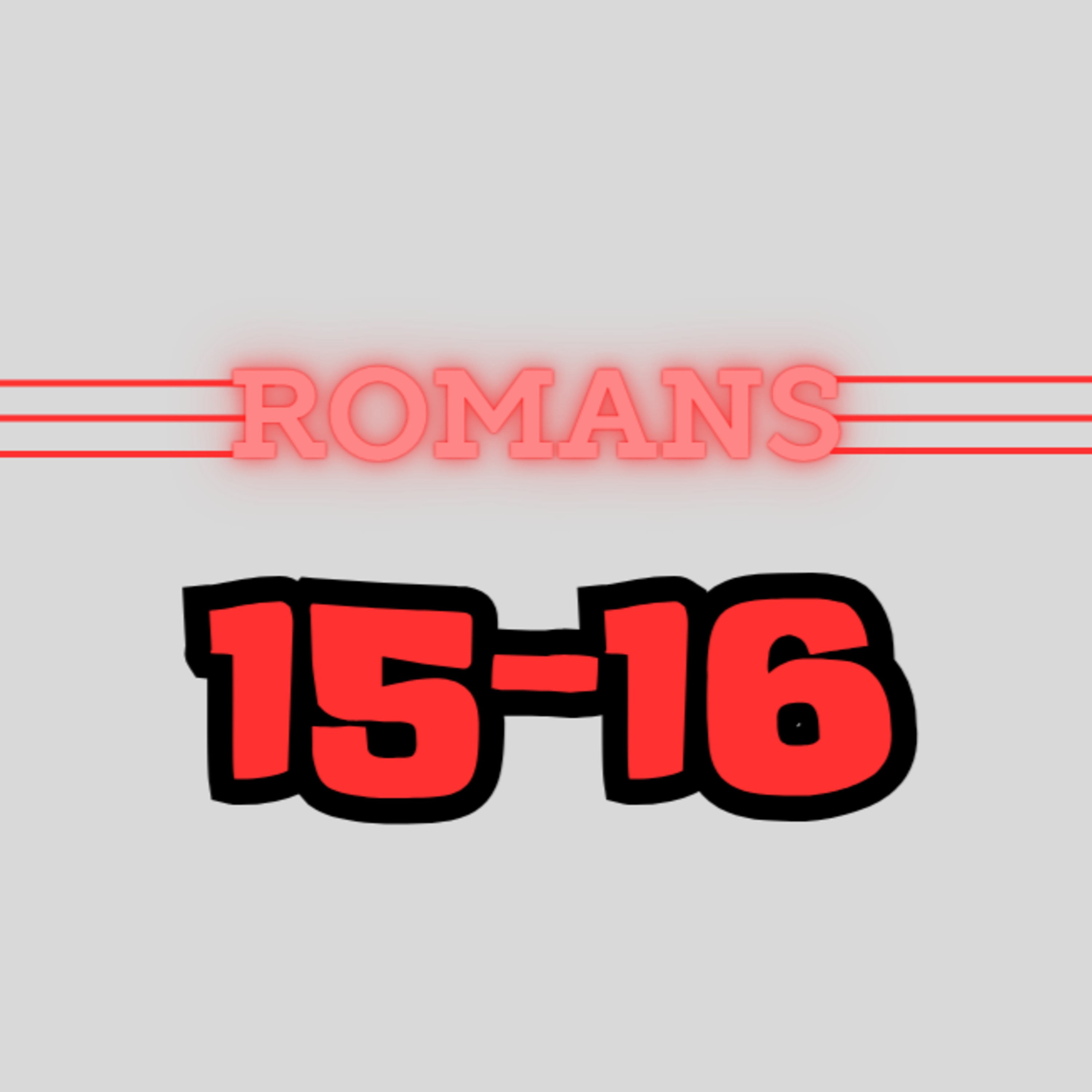 Living Word Lessons: Romans 15-16 (With Brian Posey) Full Teaching episode artwork