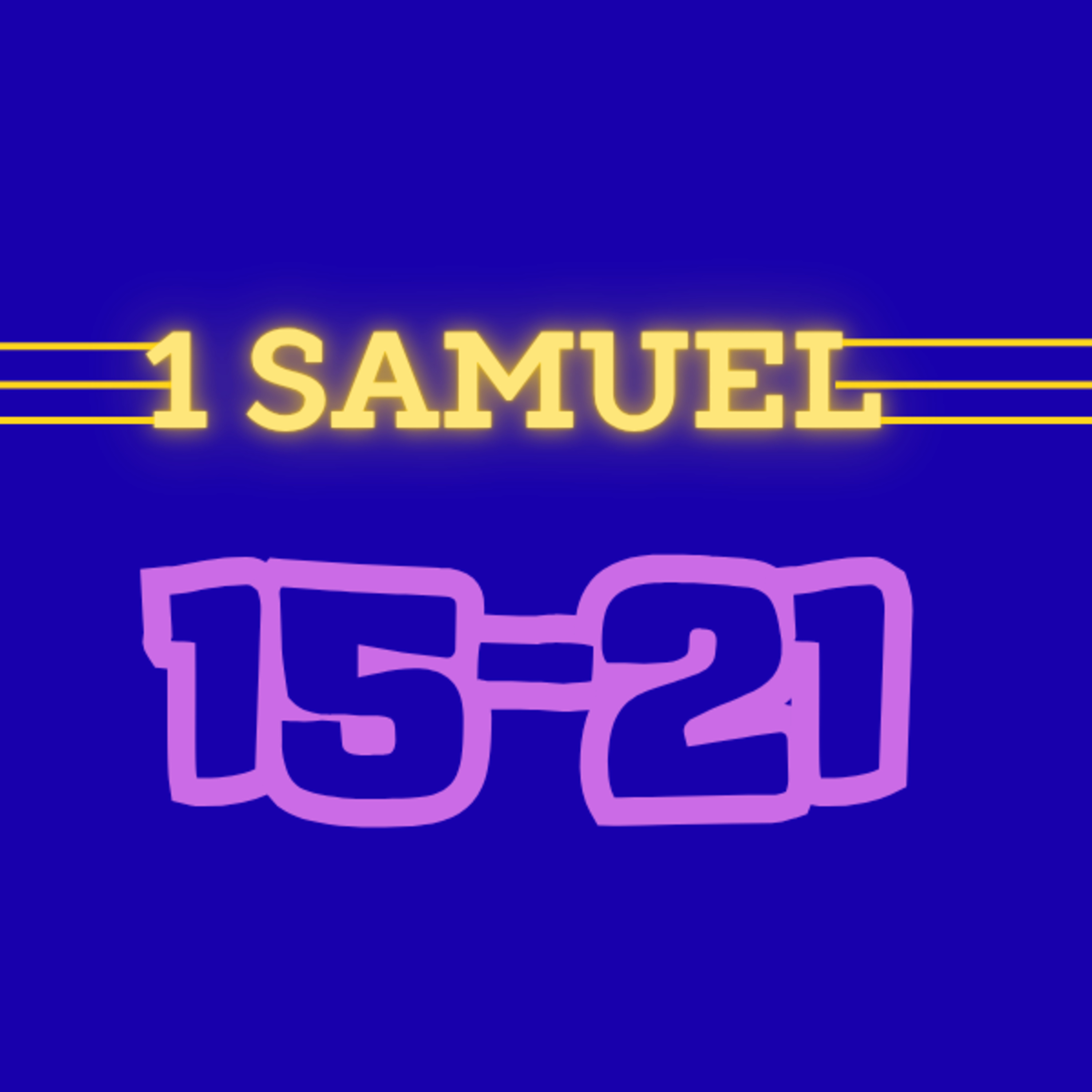 Living Word Lessons: 1 Samuel 15-21 (With Brian Posey) Full Teaching episode artwork