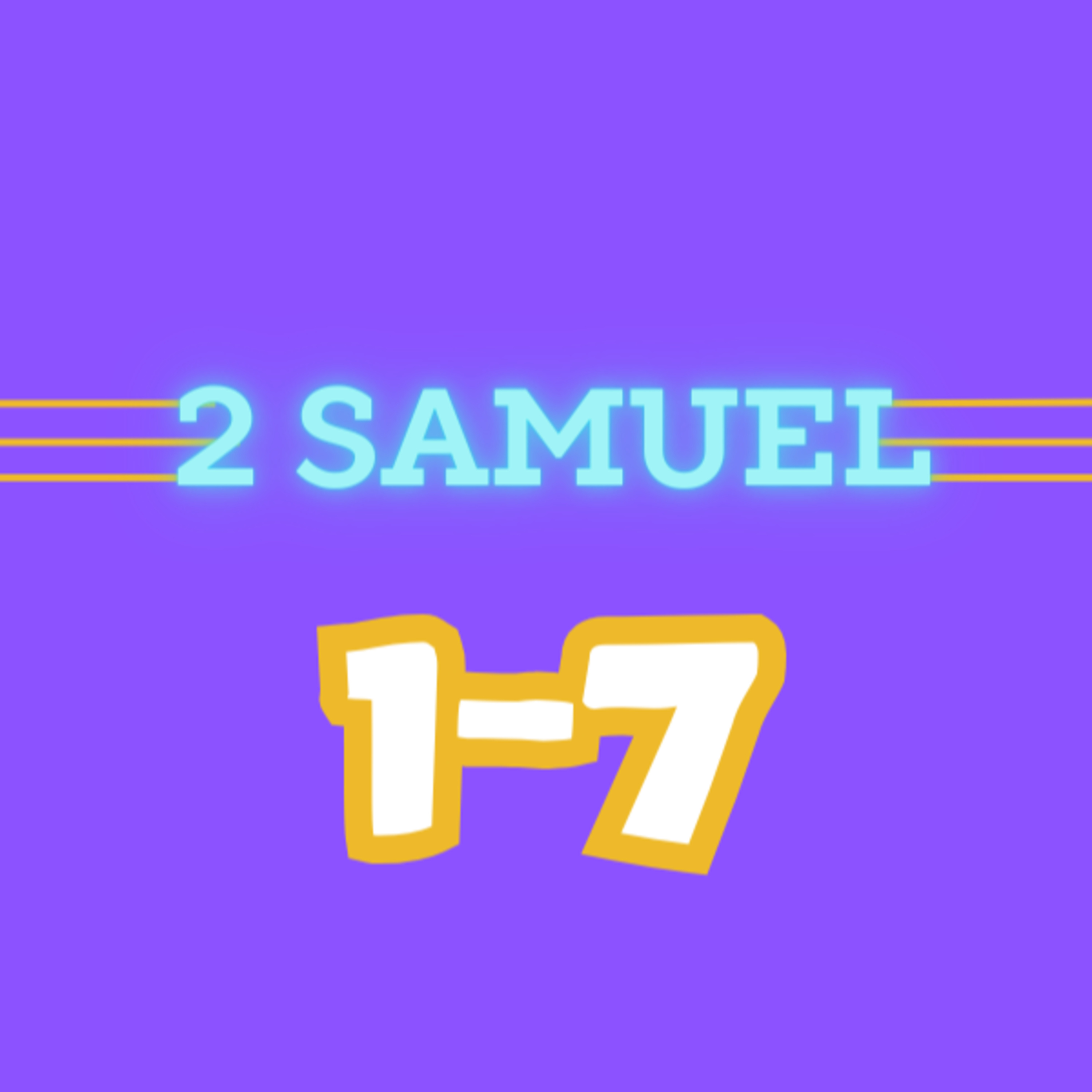 Living Word Lessons: 2 Samuel 1-7 (With Brian Posey) Full Teaching episode artwork