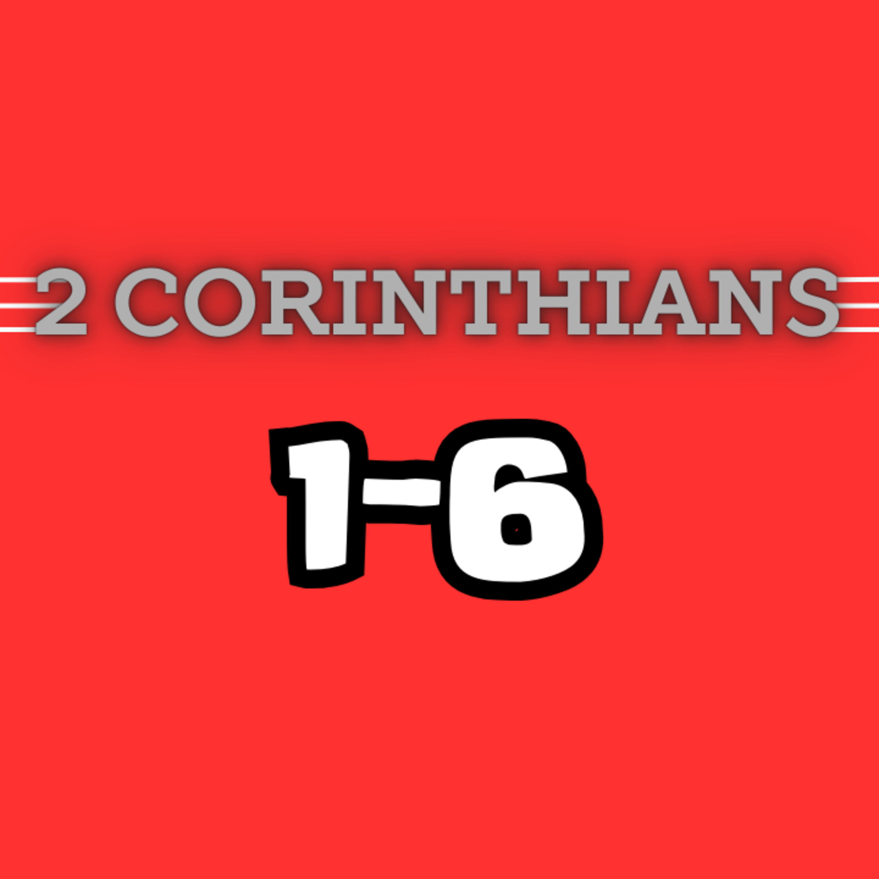 Living Word Lessons: 2 Corinthians 1-6 (With Brian Posey) Full Teaching episode artwork