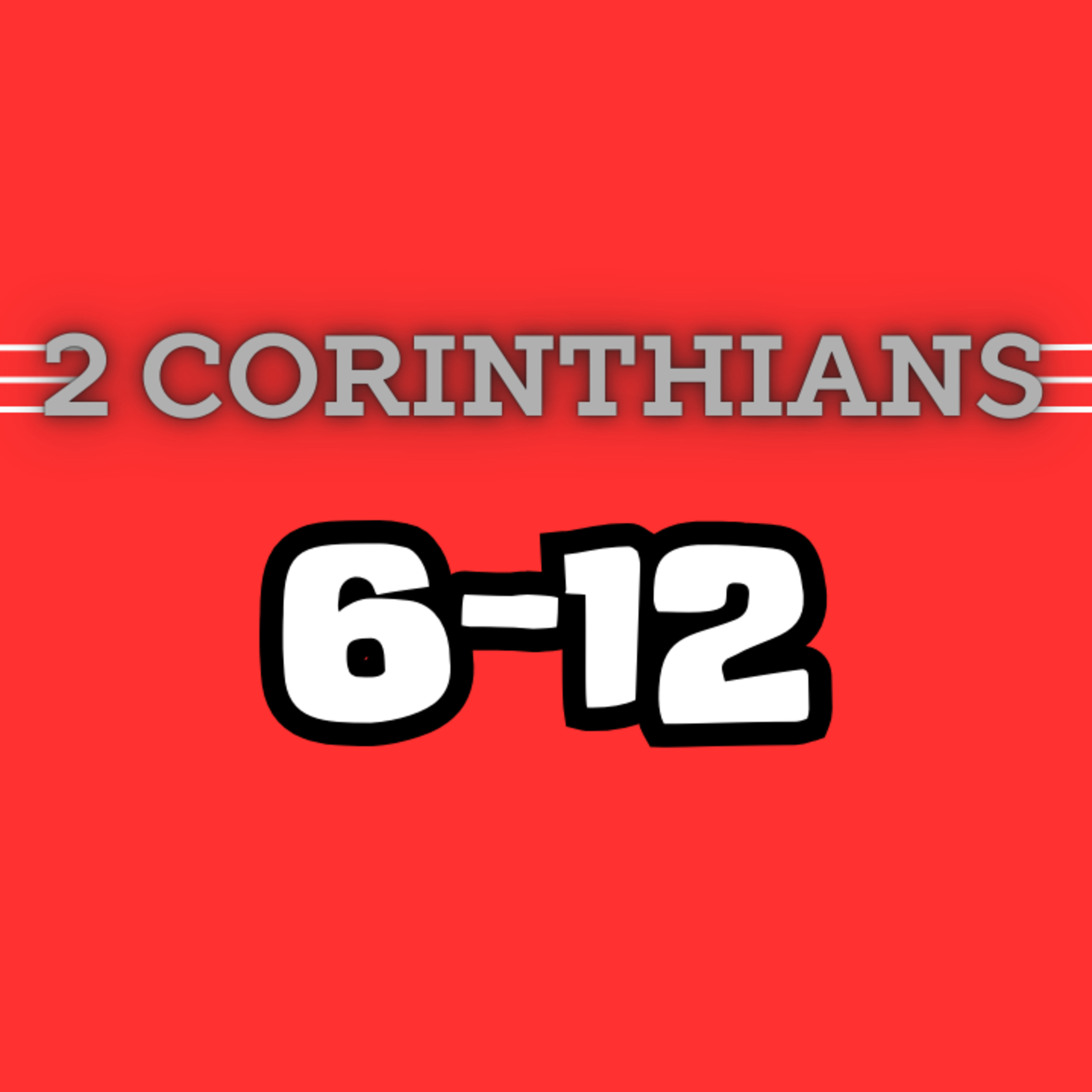 Living Word Lessons: 2 Corinthians 6-12 (With Brian Posey) Full Teaching episode artwork
