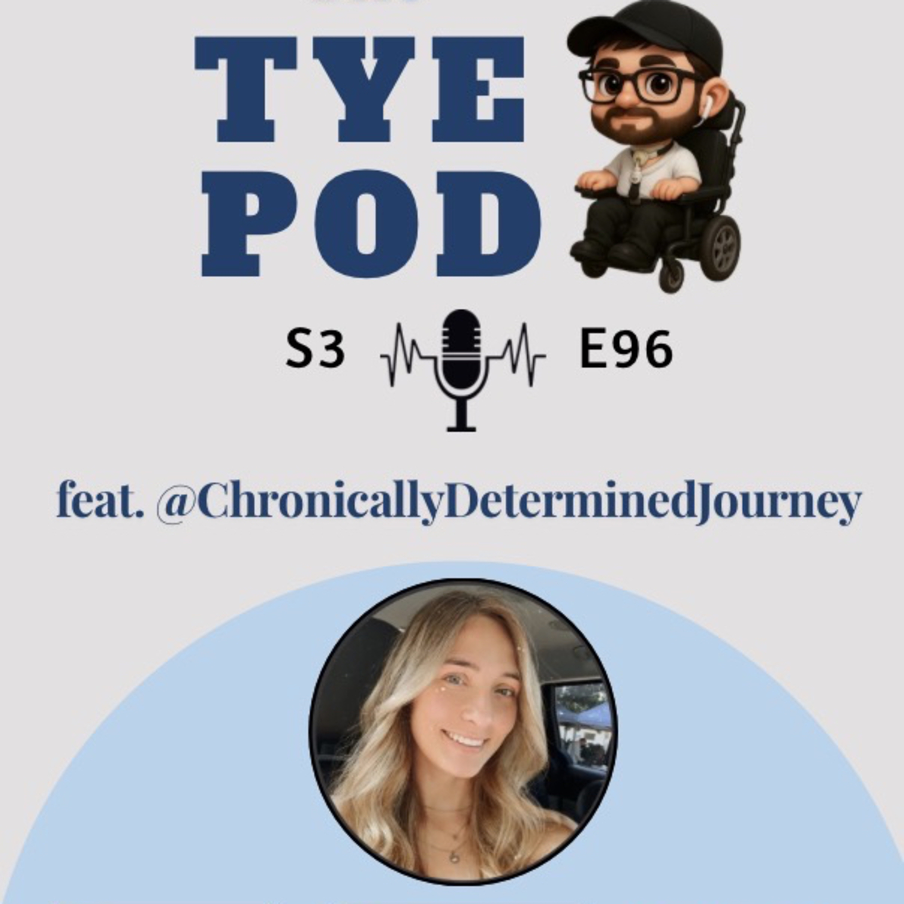 Season 3 Episode 96 with Brittany, @ChronicallyDeterminedJourney  episode artwork