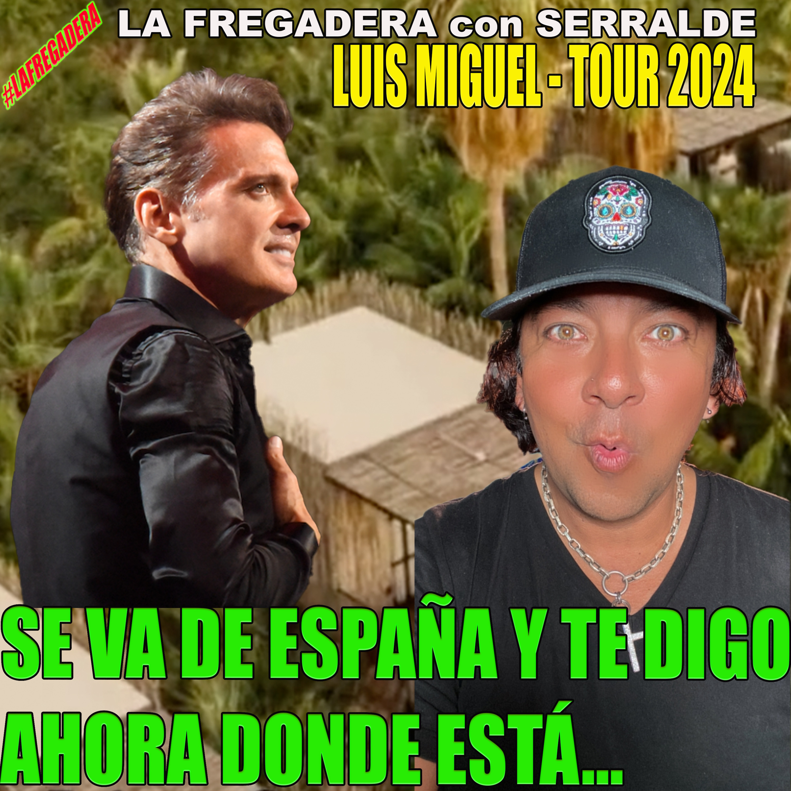 LA FREGADERA con SERRALDE