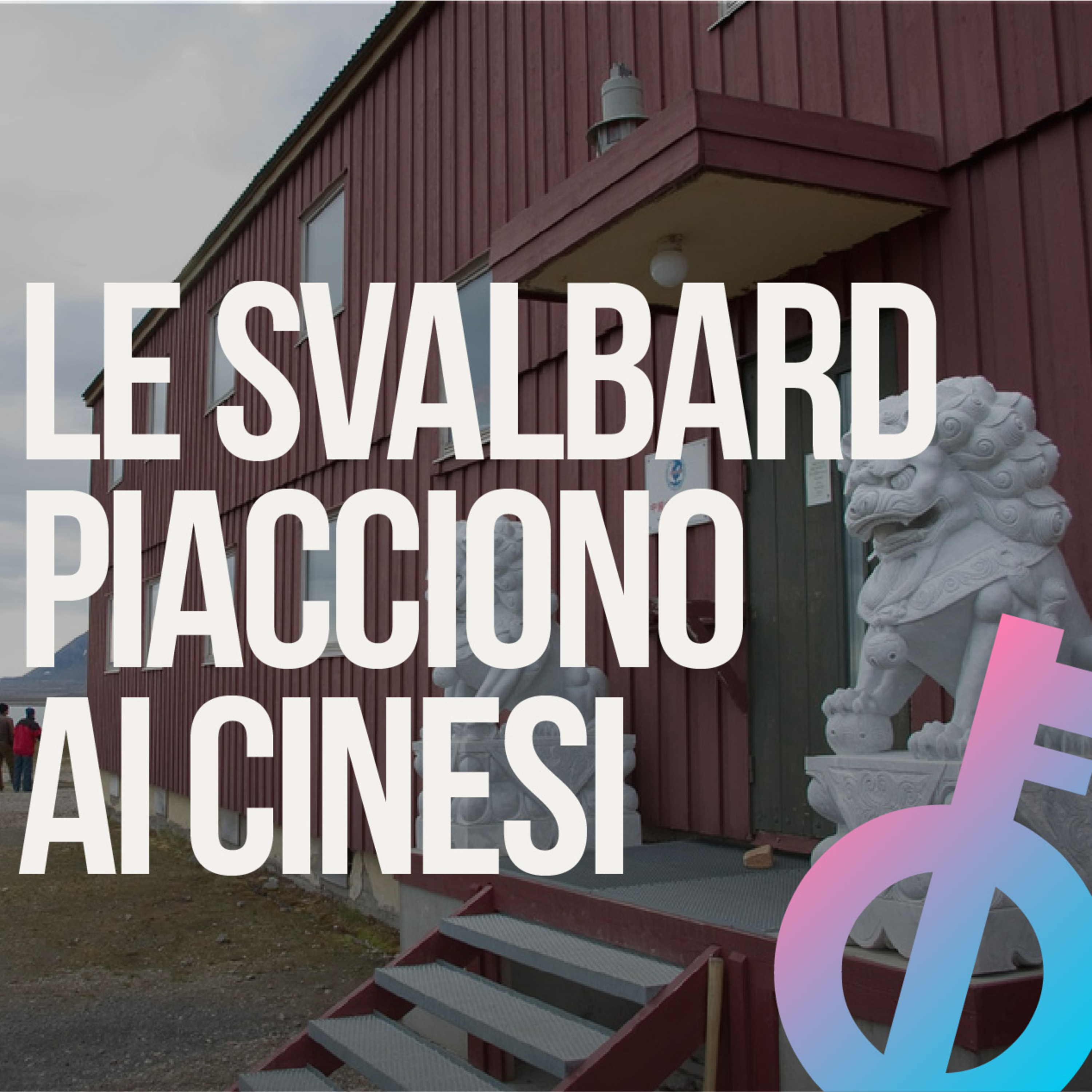 La Cina è interessata alle Svalbard episode artwork