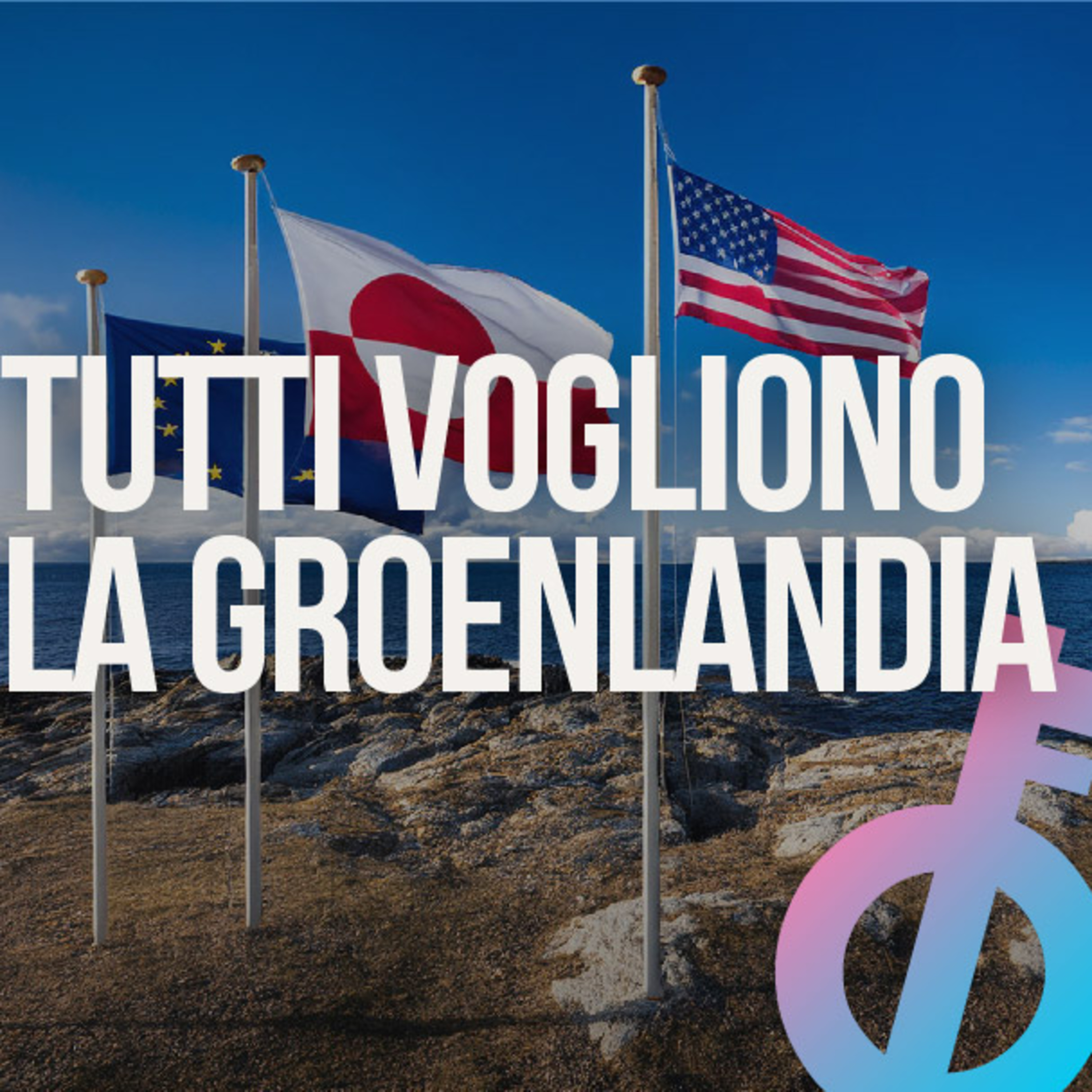 La Groenlandia vuole entrare nell'UE?!  episode artwork