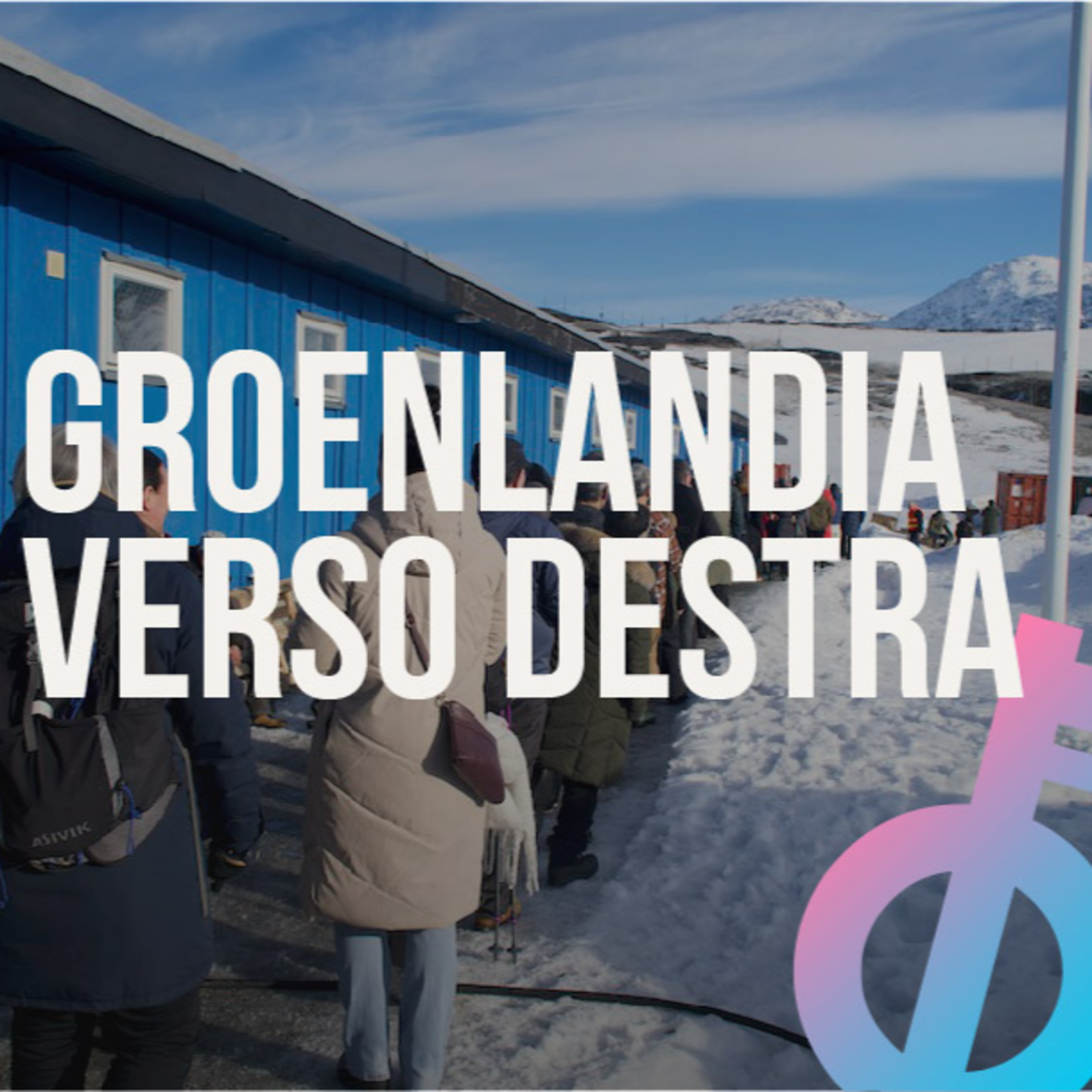 In Groenlandia ha vinto il centrodestra (ed è un bene) episode artwork