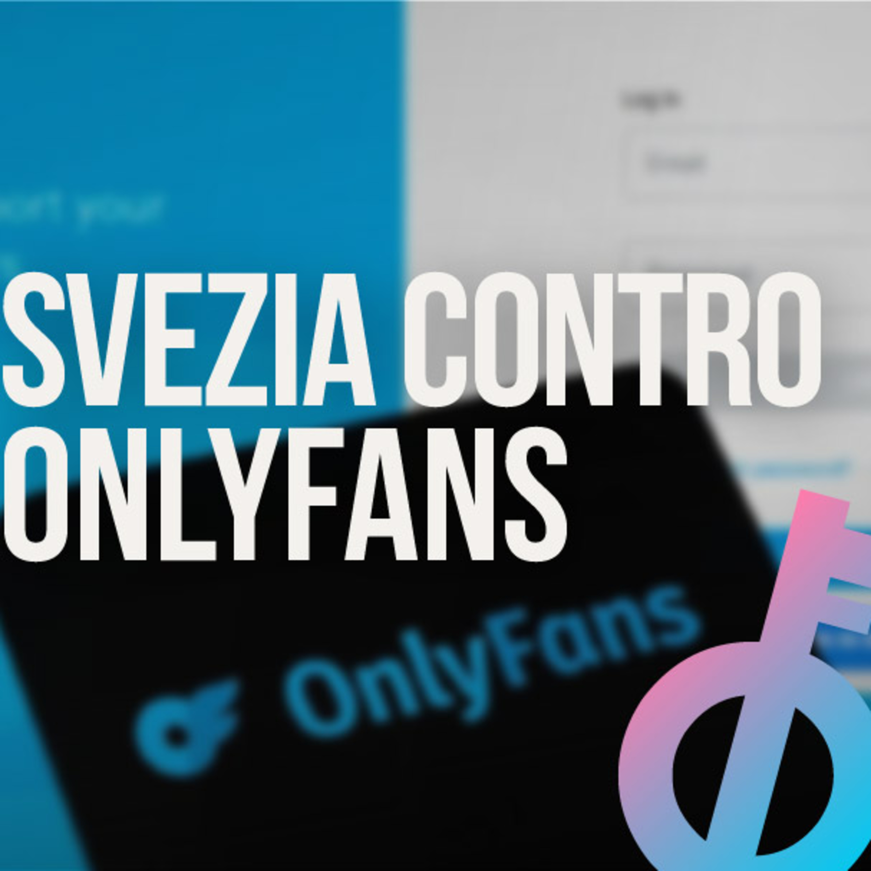 La Svezia vuole bandire OnlyFans episode artwork