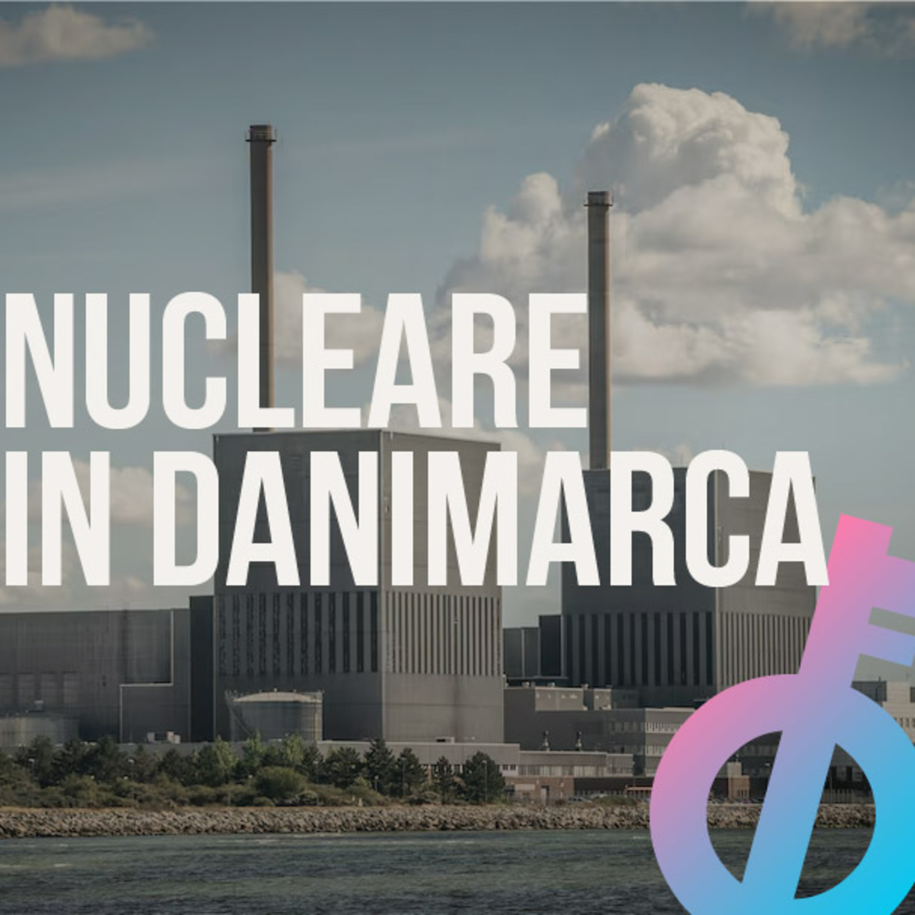 In Danimarca si torna a parlare di Nucleare episode artwork