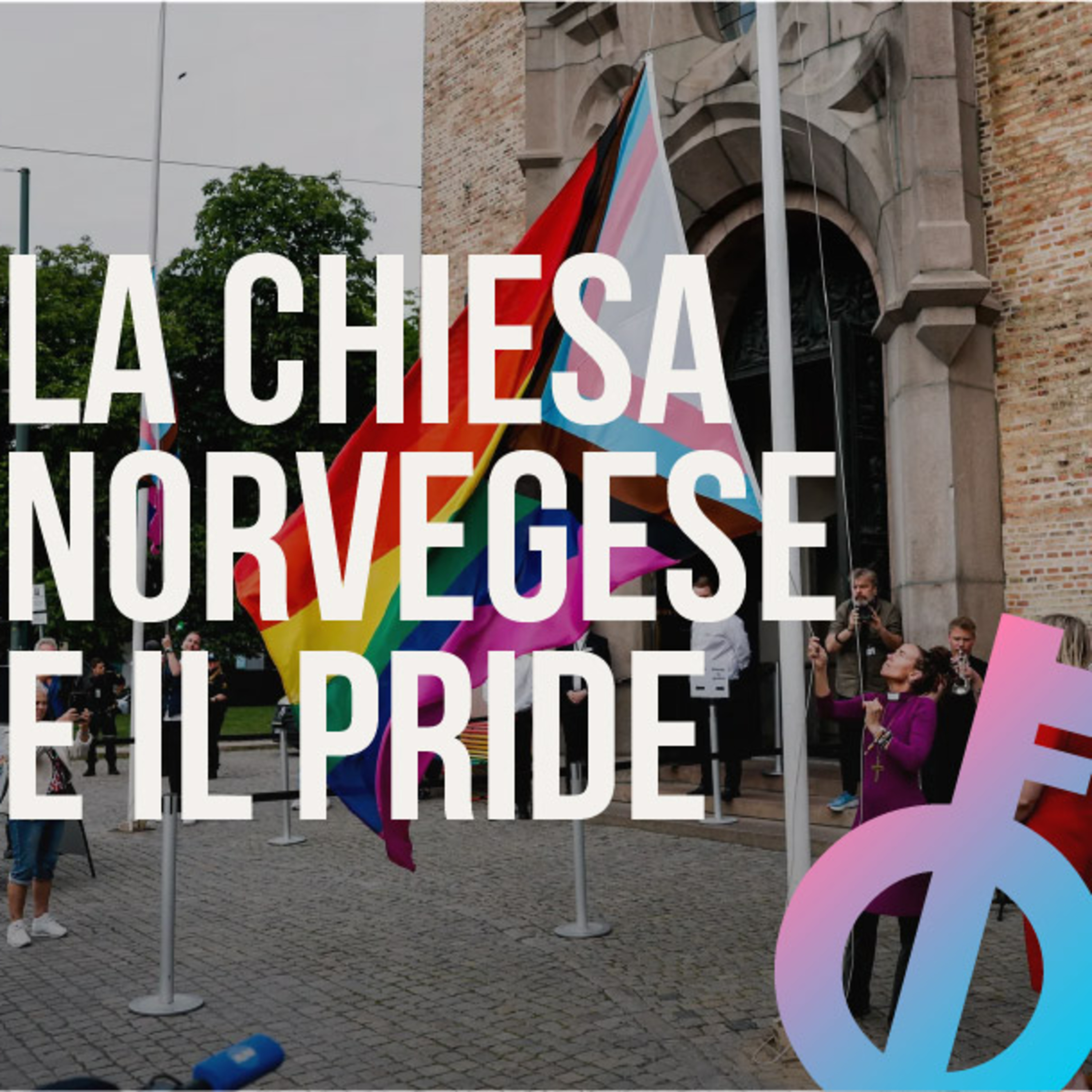 La Chiesa di Norvegia celebra il Pride di Oslo  episode artwork