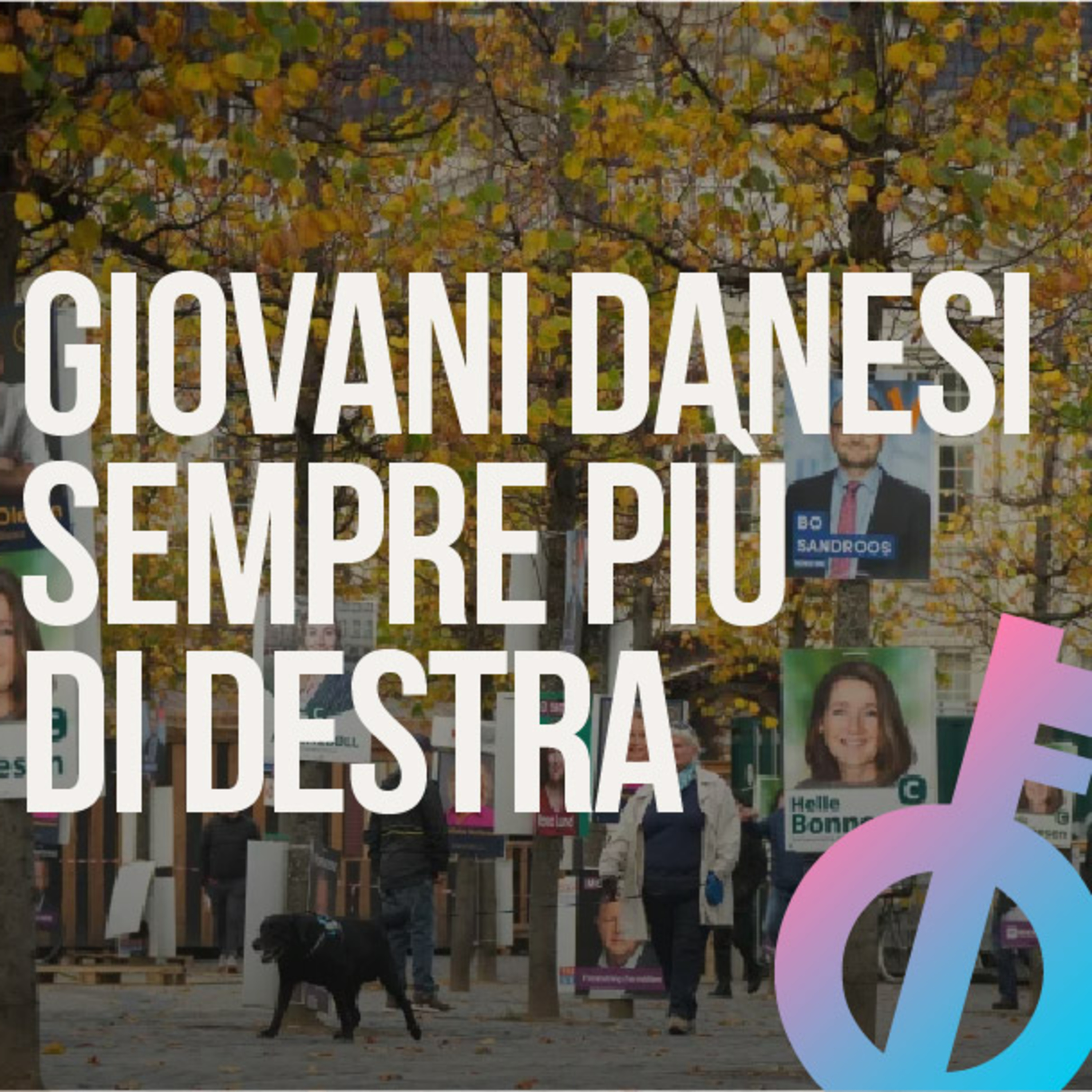 I giovani danesi sono sempre più di destra episode artwork