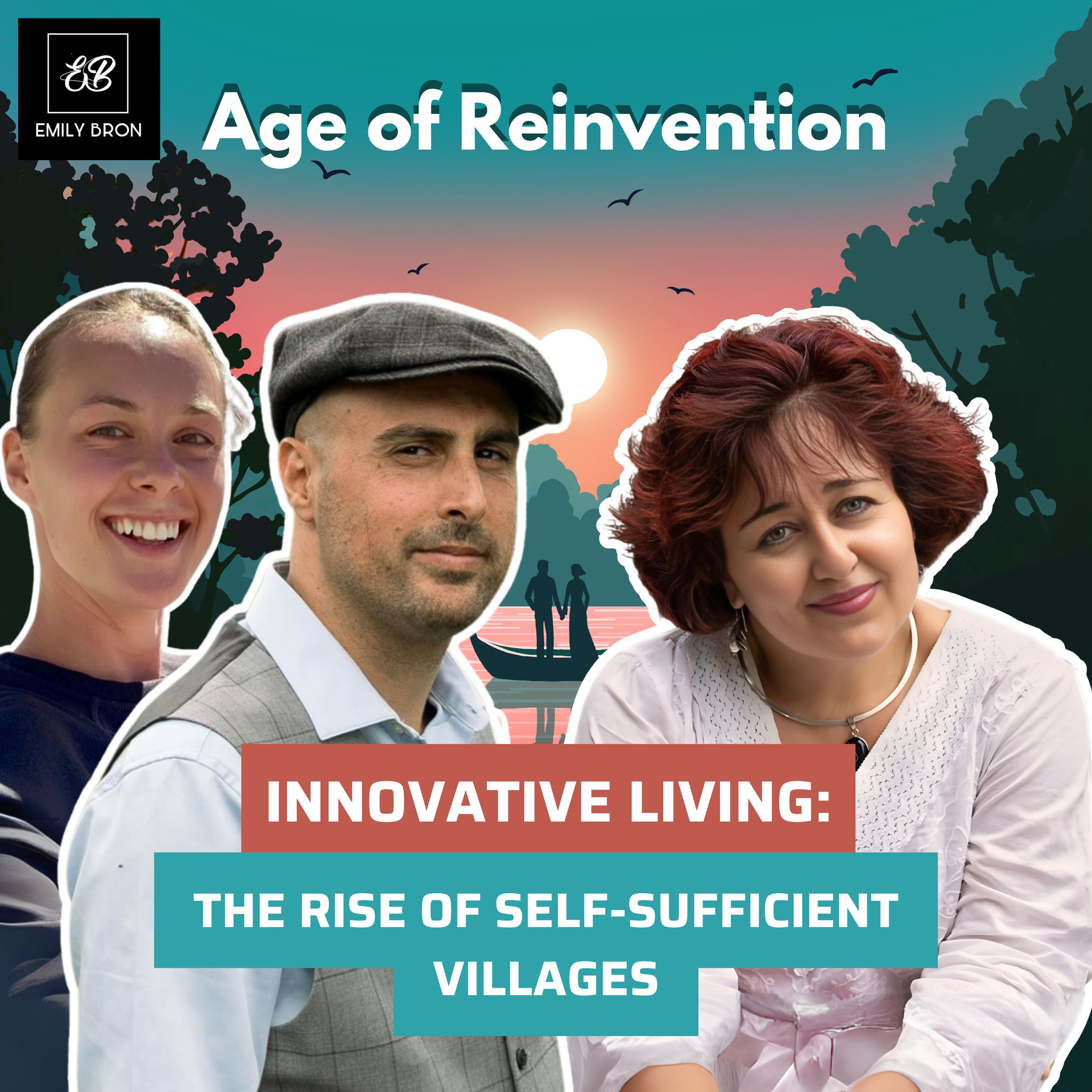 Age of Reinvention: Eco-Living, Expats and Intentional Communities