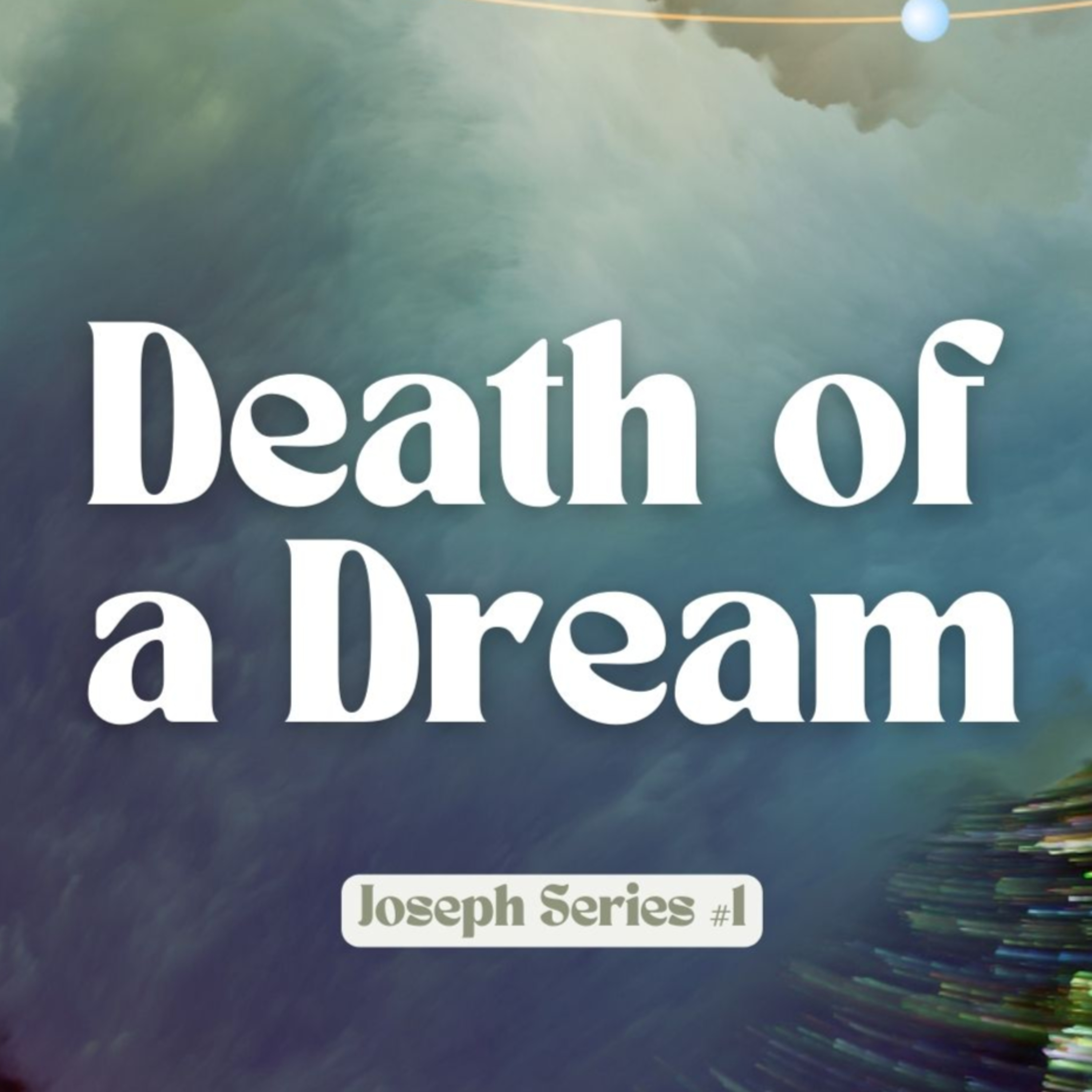 "Death of a Dream" - Joseph Series #1 episode artwork