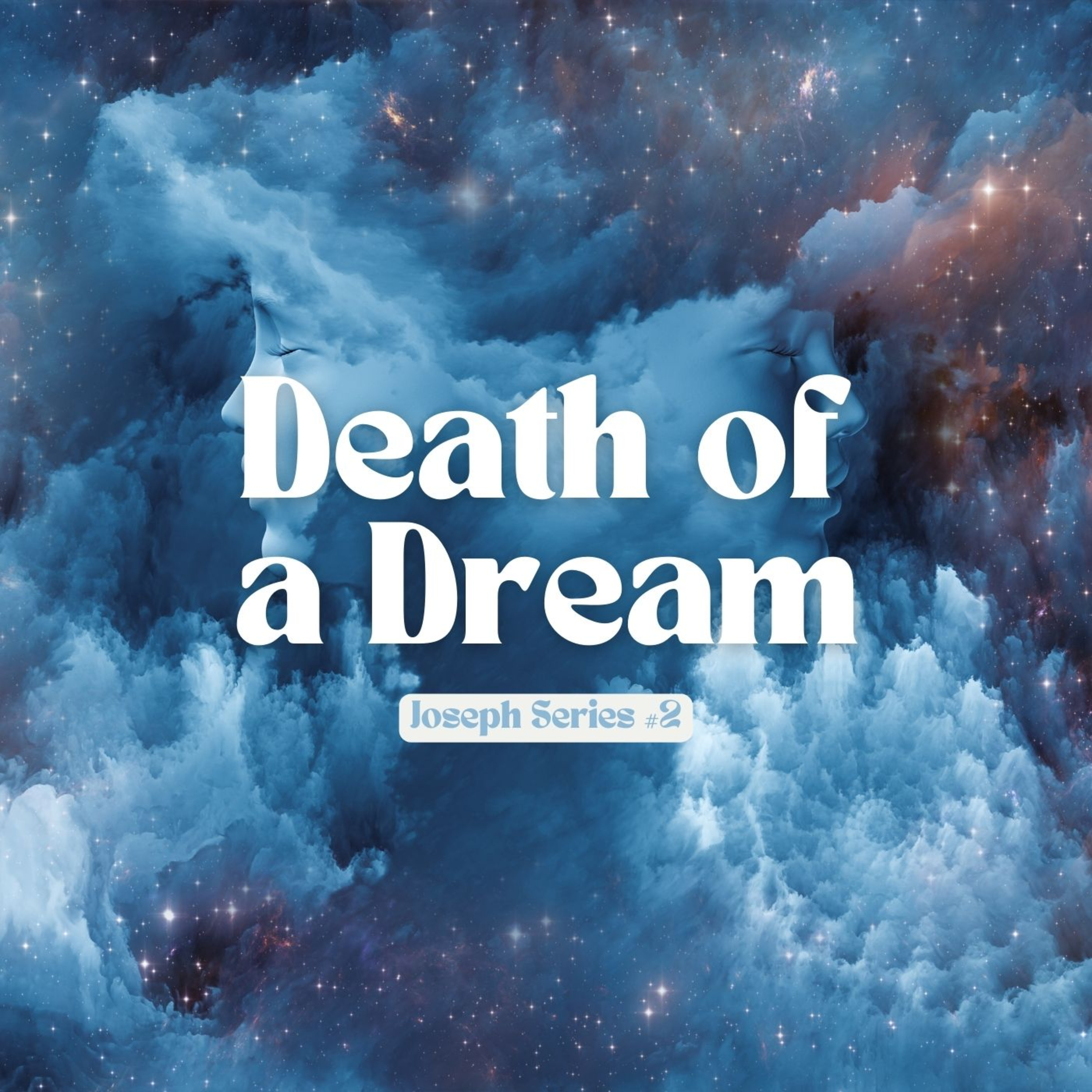 "Death of a Dream" - Joseph Series #2 episode artwork