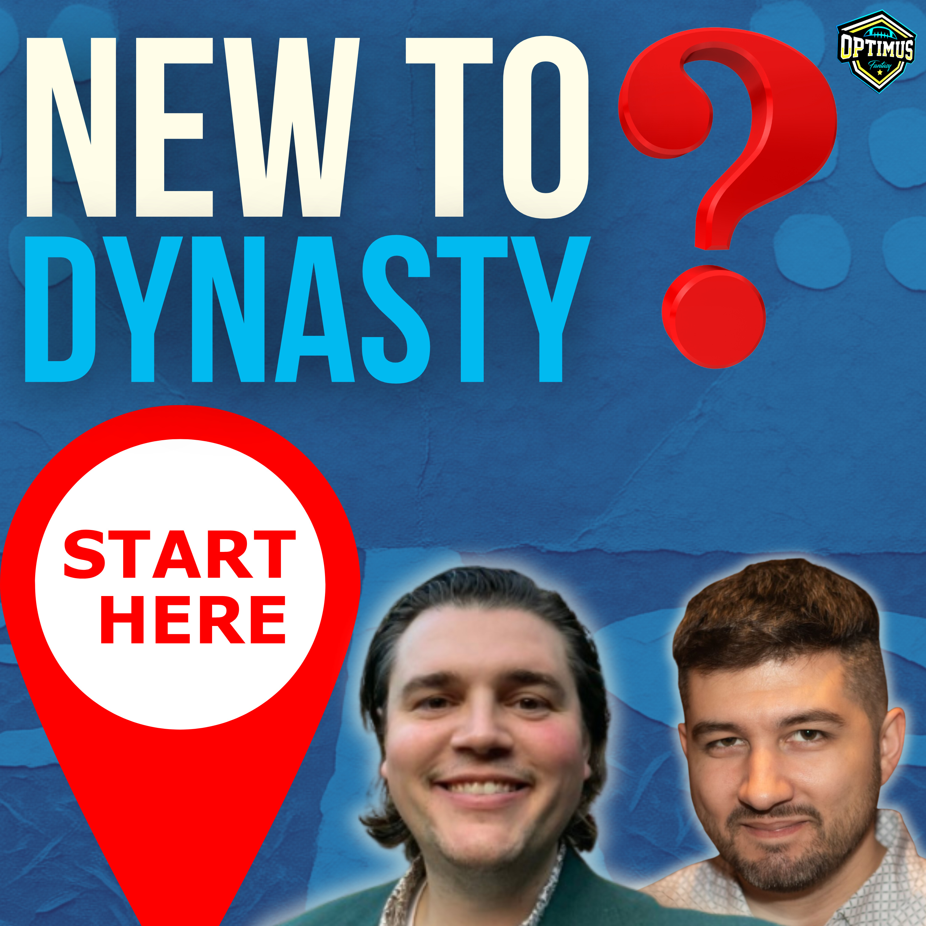 Dynasty Fantasy Football for Beginners — Start Here | The Optimus Dynasty Show