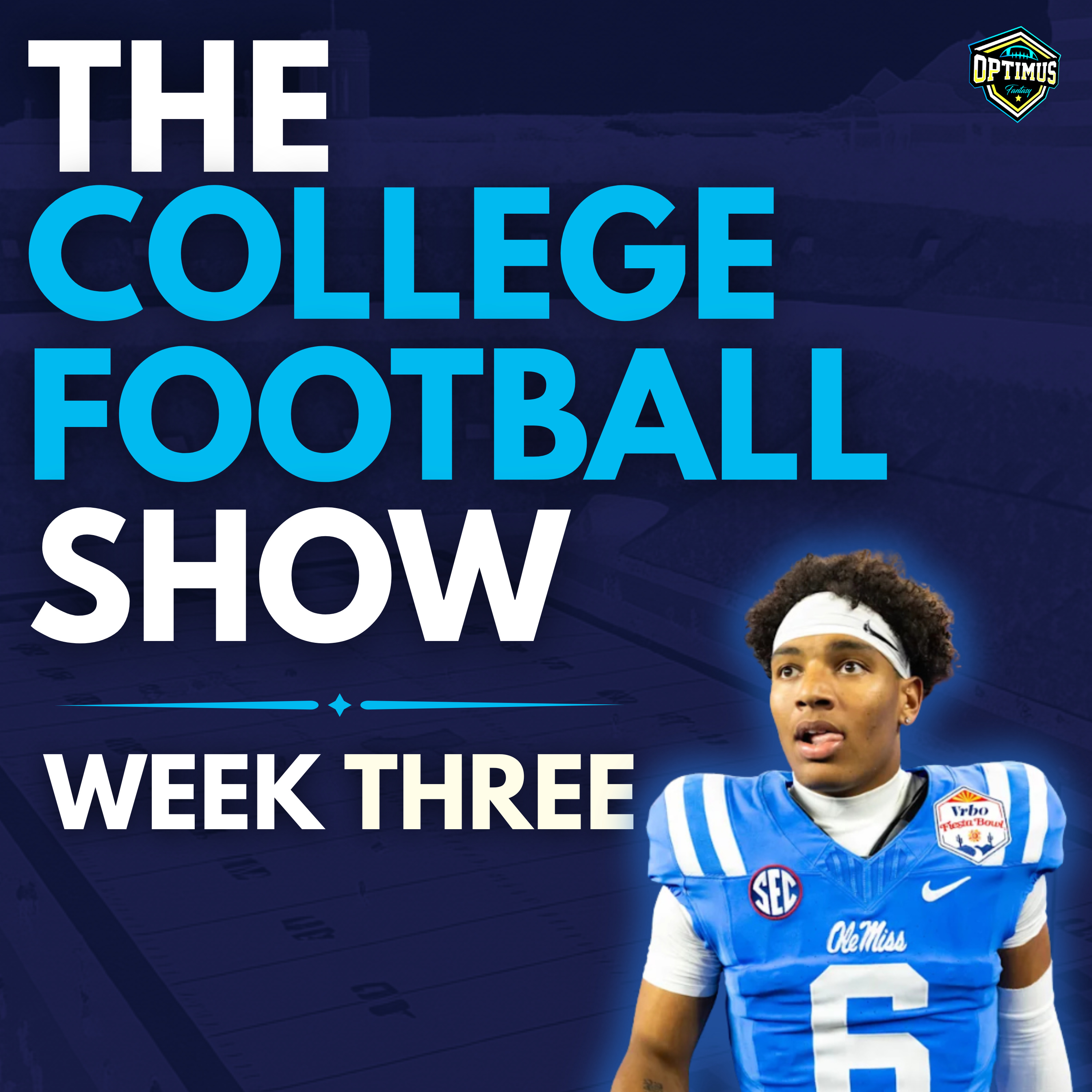 Week 3 Preview and Best Bets: LSU at Ole Miss Plus AP Top 25 | The College Football Show episode artwork