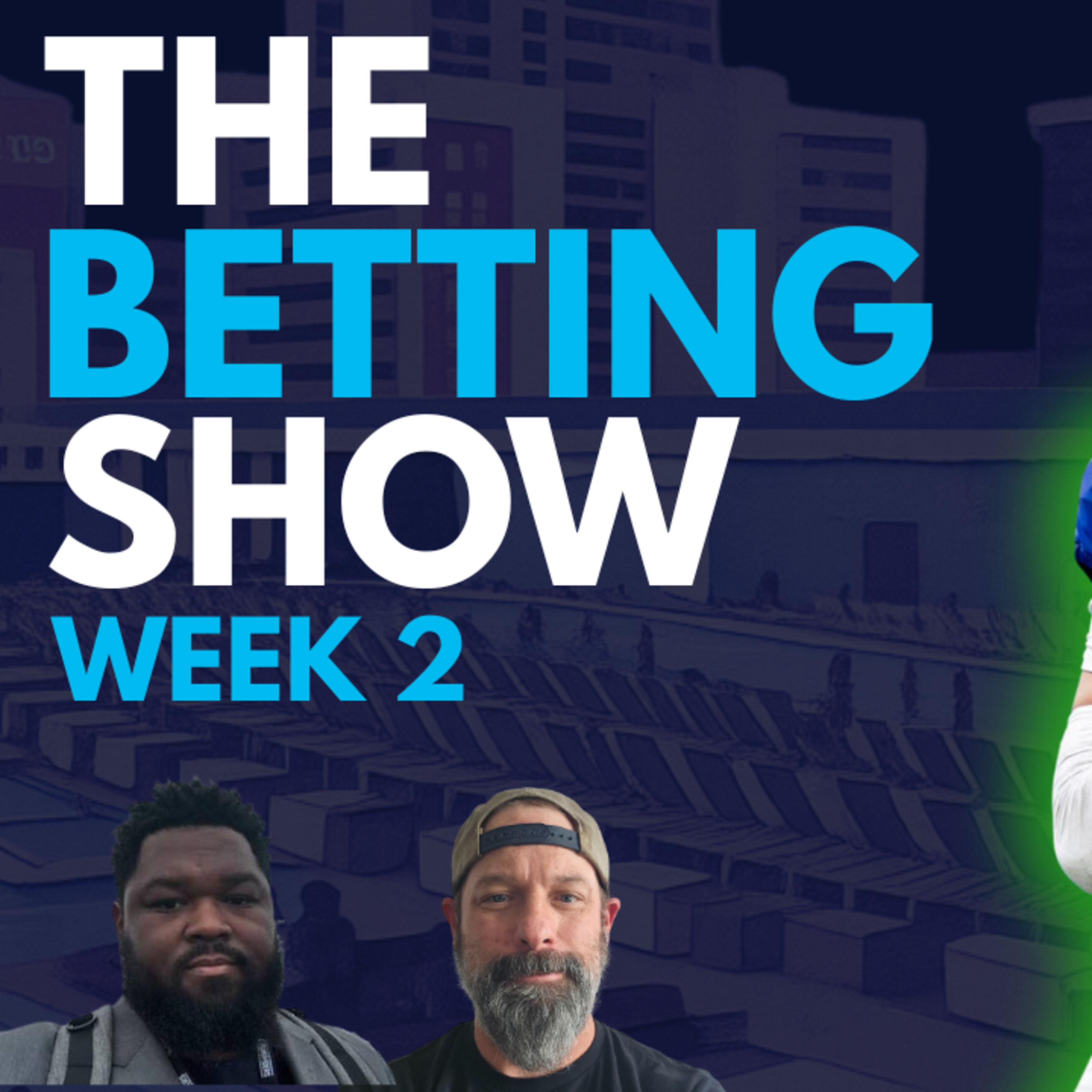 NFL Week 2 Best Bets and Predictions 2026: Steelers-Patriots, Giants-Rams MNF | The Betting Show S1E2 episode artwork