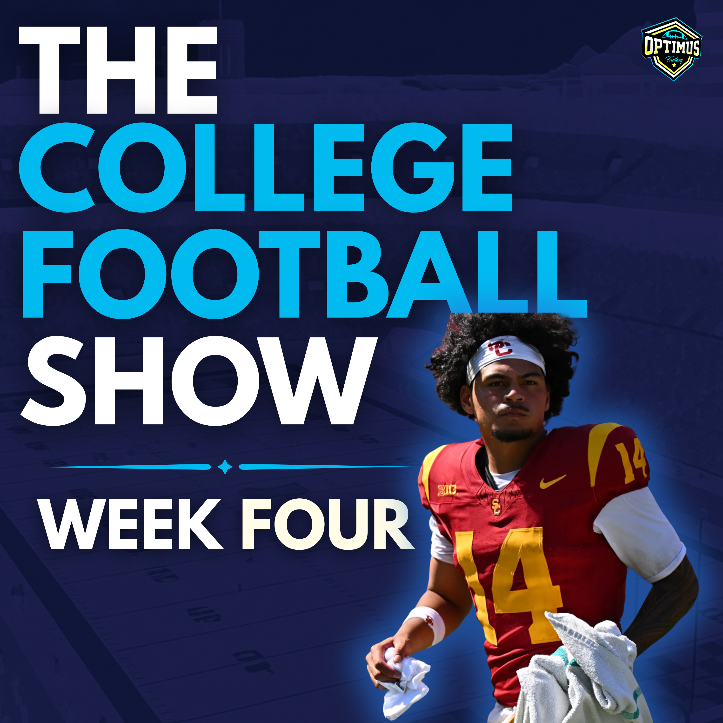 Week 4 Preview and Best Bets: Oregon at USC Plus AP Top 25 | The College Football Show episode artwork