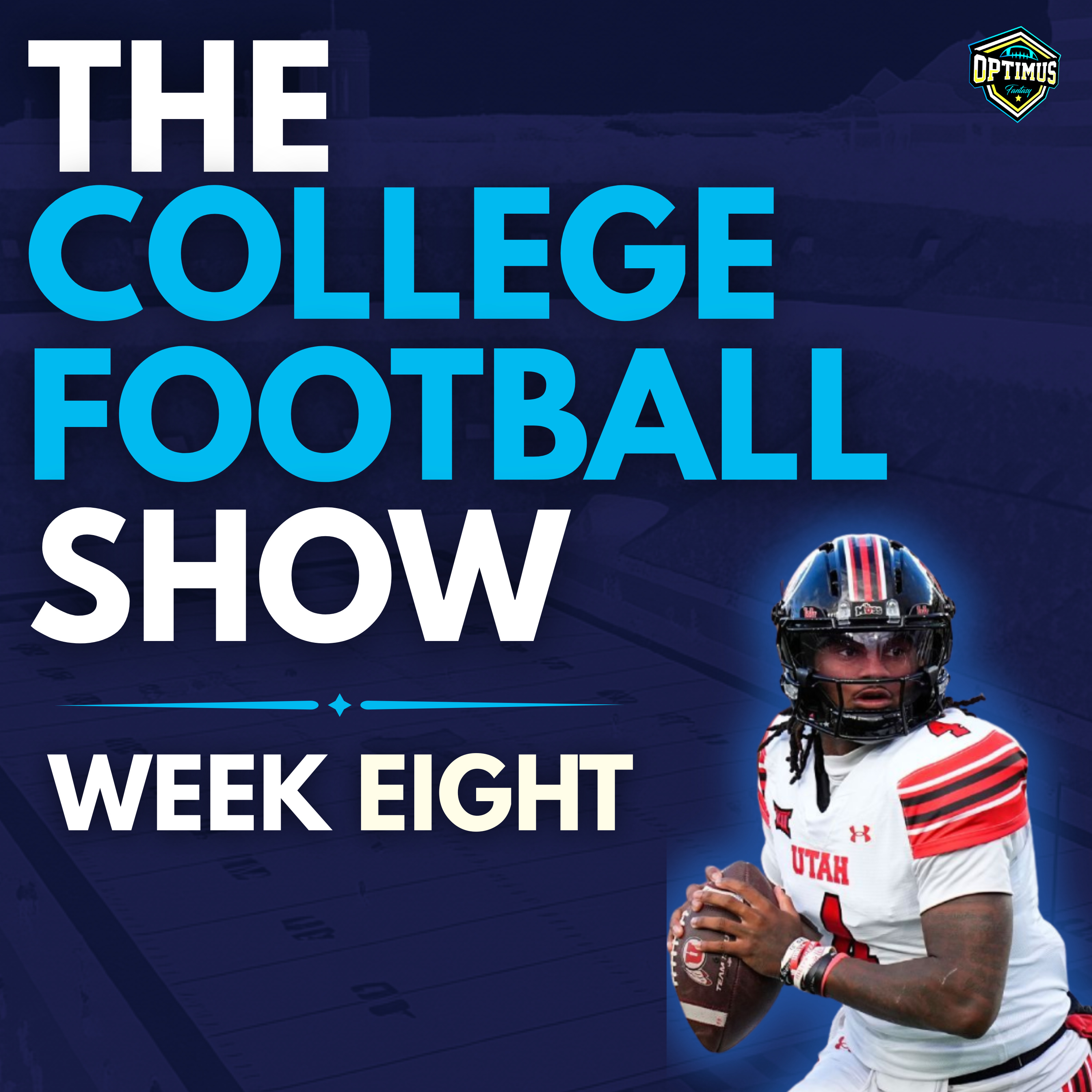 The College Football Show: Week 8 Preview and Best Bets: Houston at Utah Plus AP Top 25
