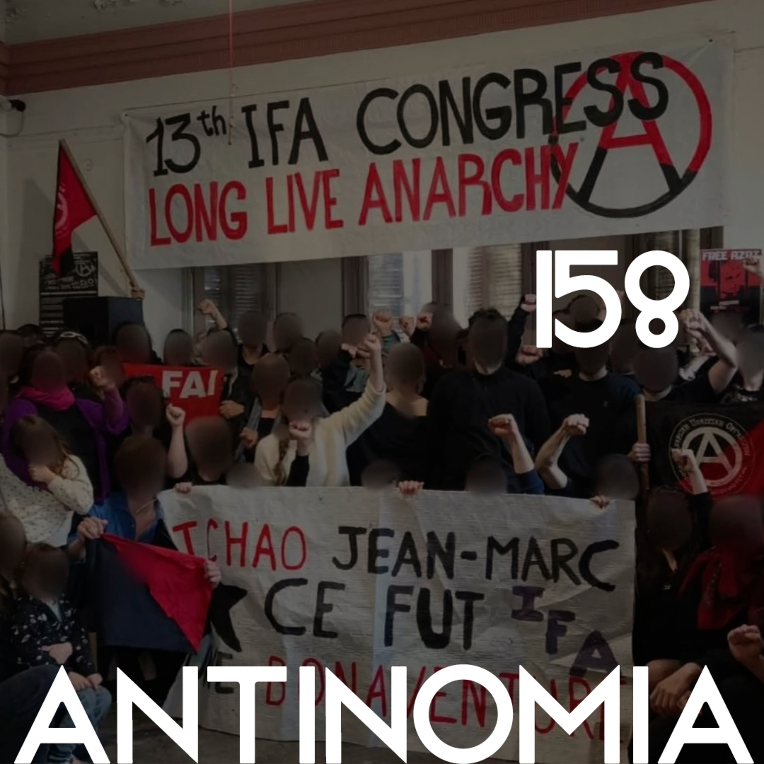 Antinomia # 158: Congresso da IFA e anarquismo na Grécia