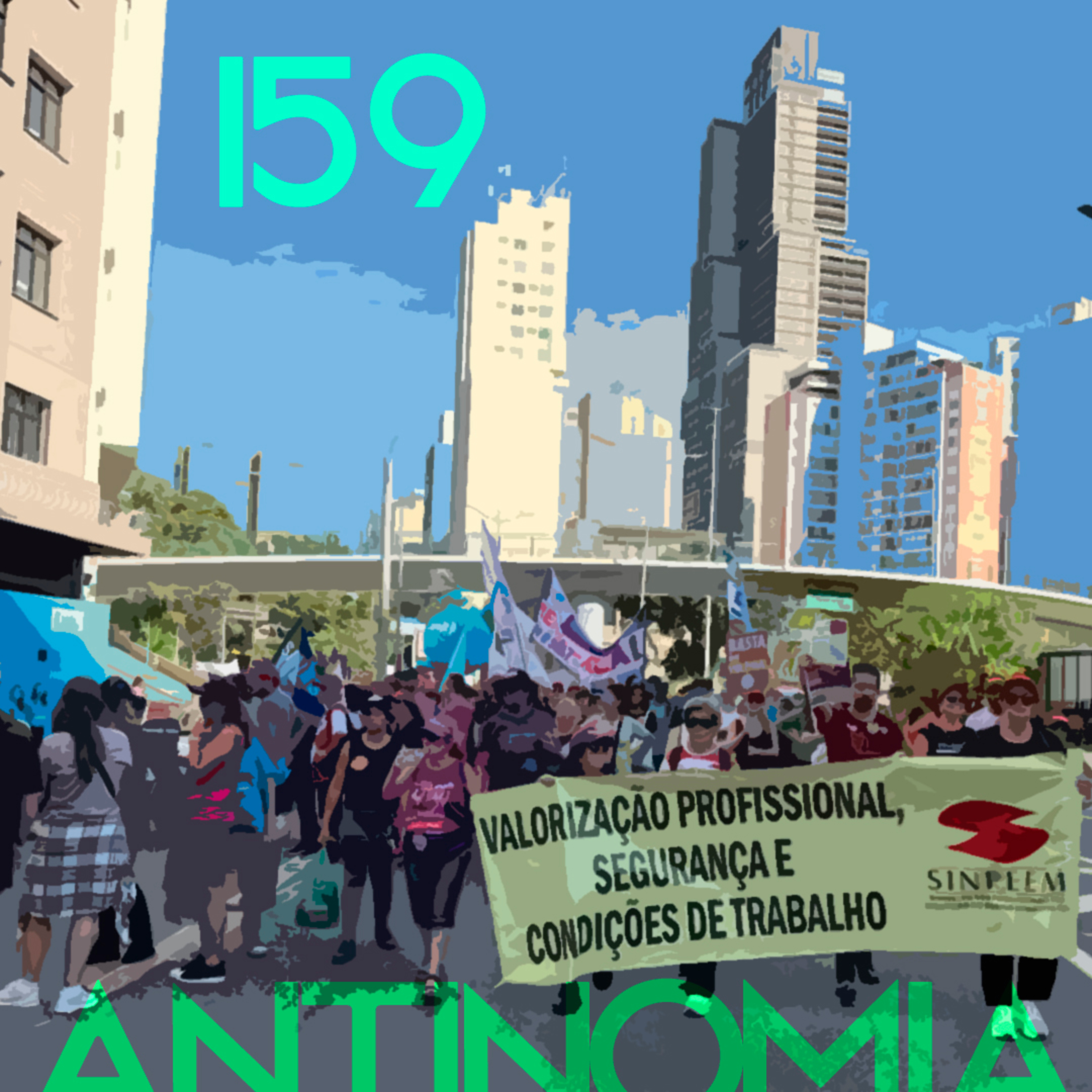 Antinomia # 159: Greve dos Professores