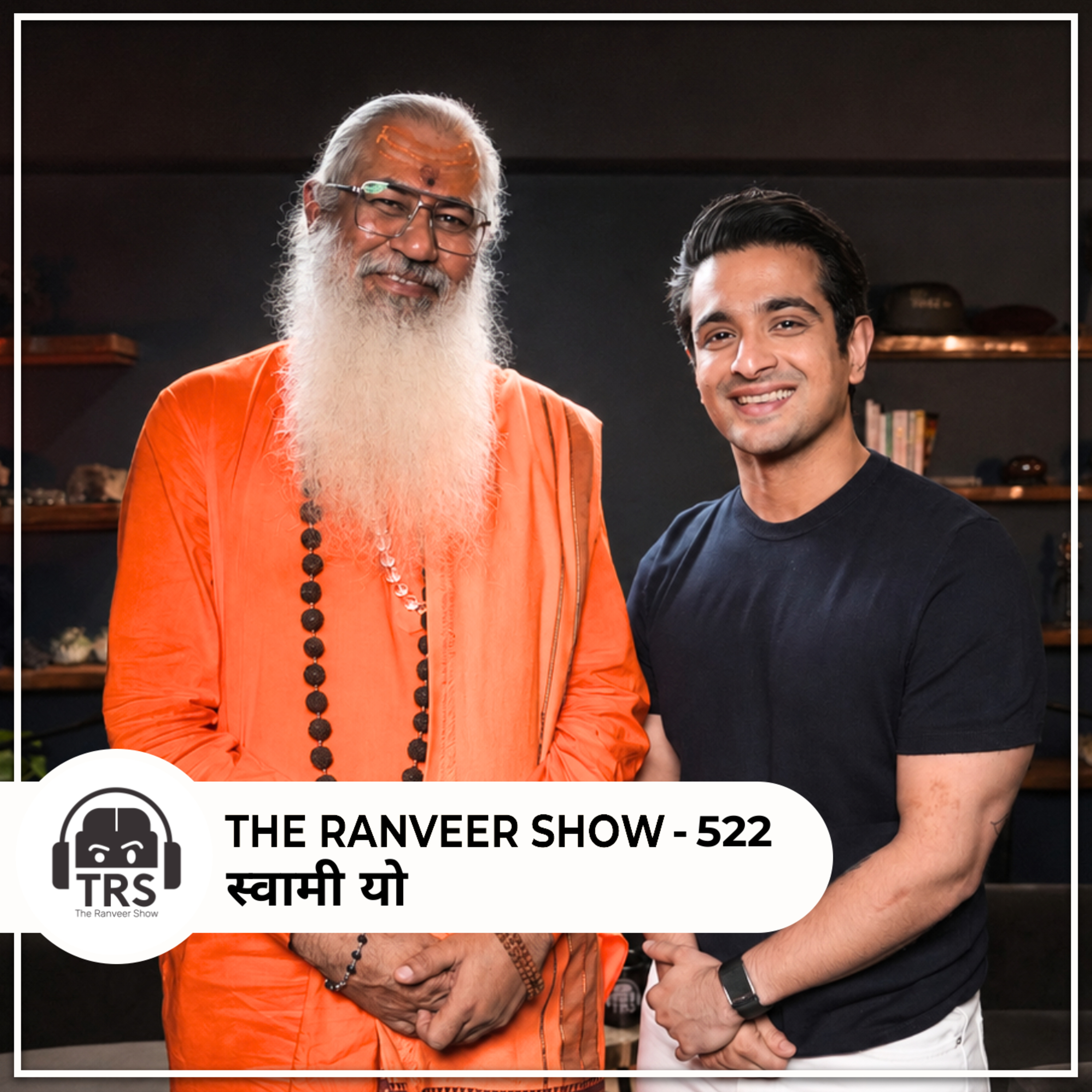 Swami Yo Returns - Predictions, Tantric Secrets & Manifestation Techniques | TRS episode artwork