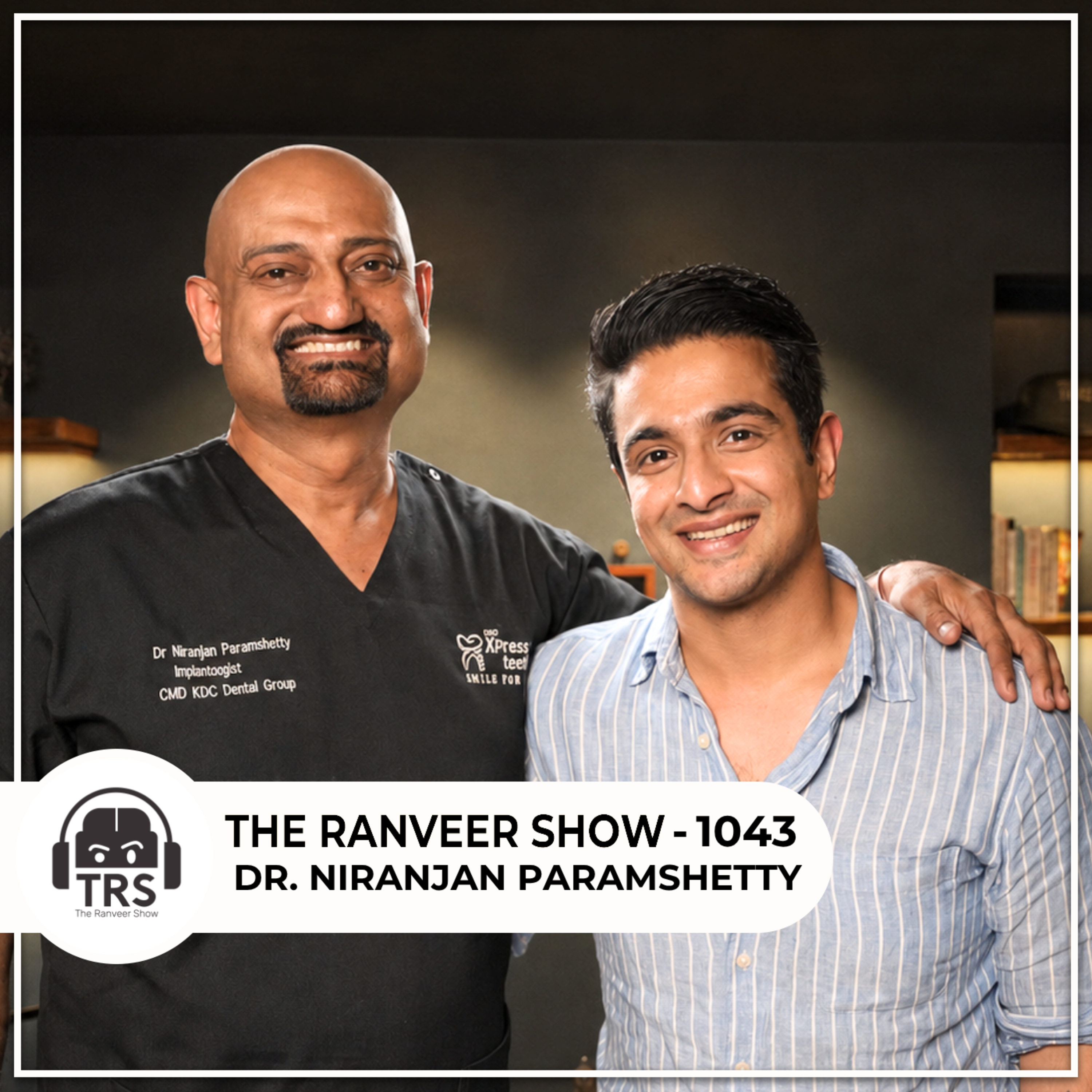 99% Indians Are Making THESE Oral Hygiene Mistakes | TOP Dentist Dr. Niranjan P On TRS