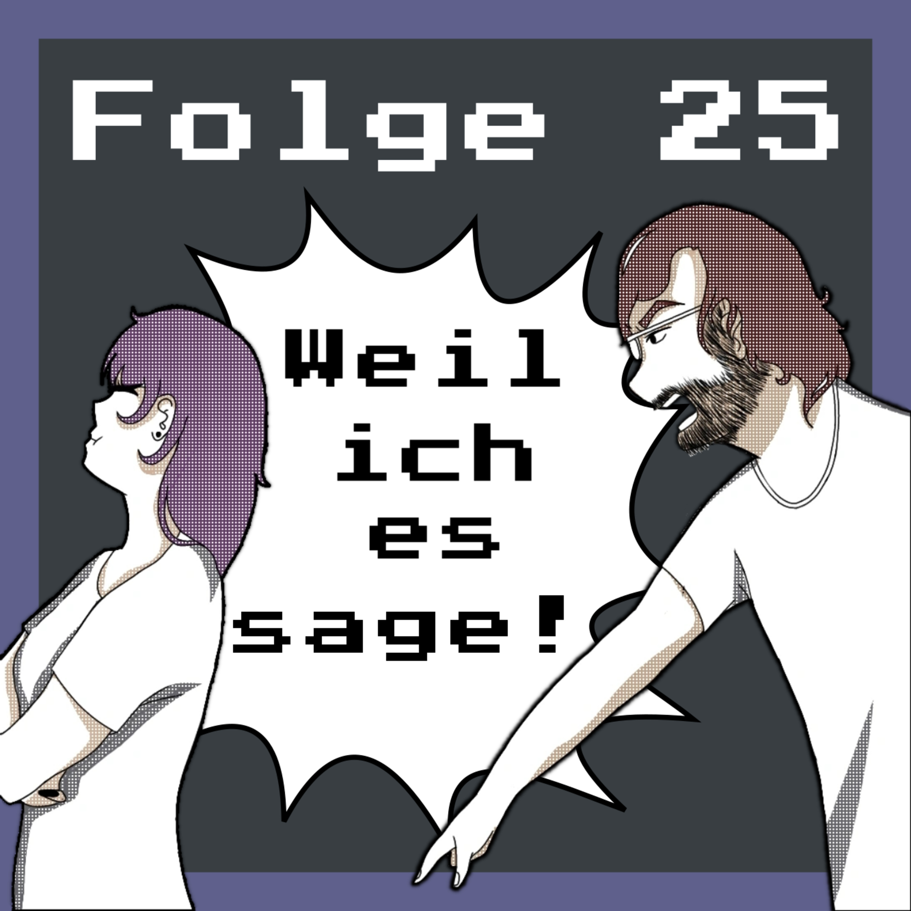 Weil ich es sage!