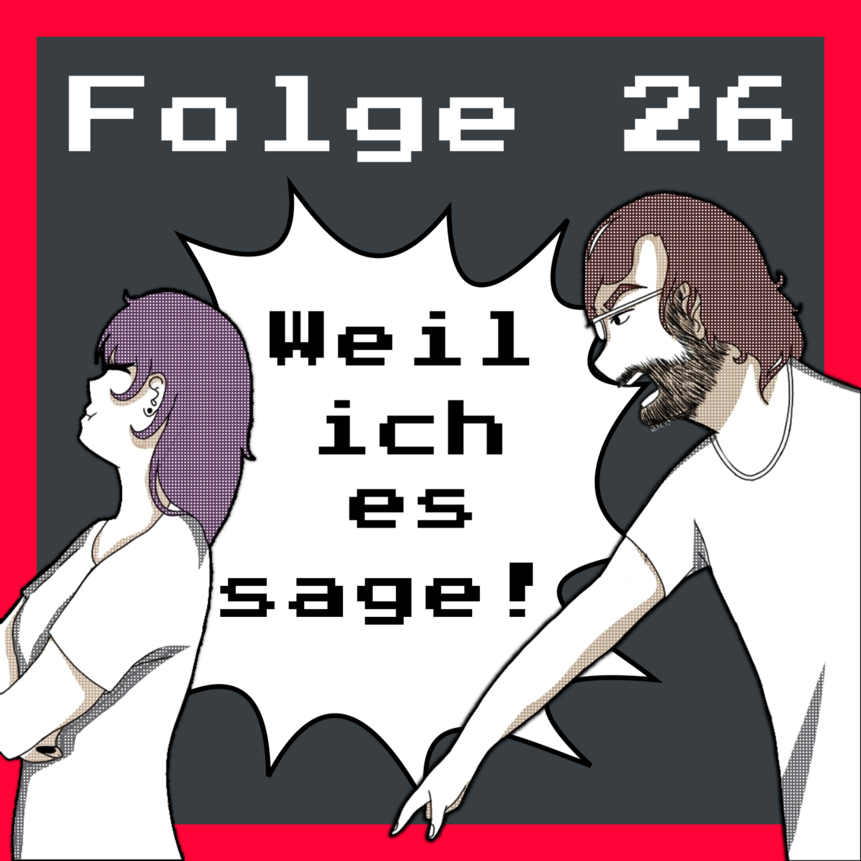 Weil ich es sage!