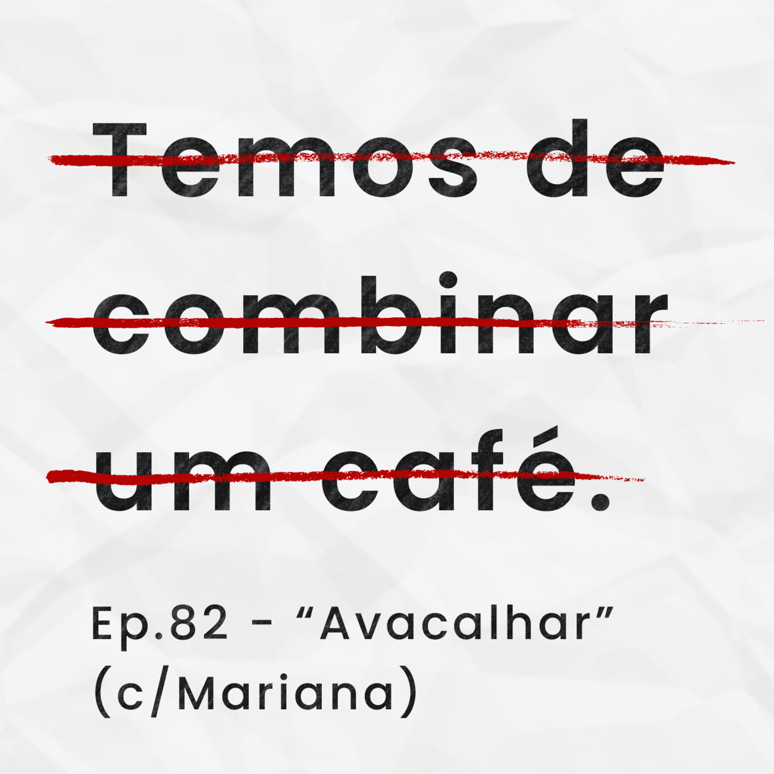 Temos de combinar um café