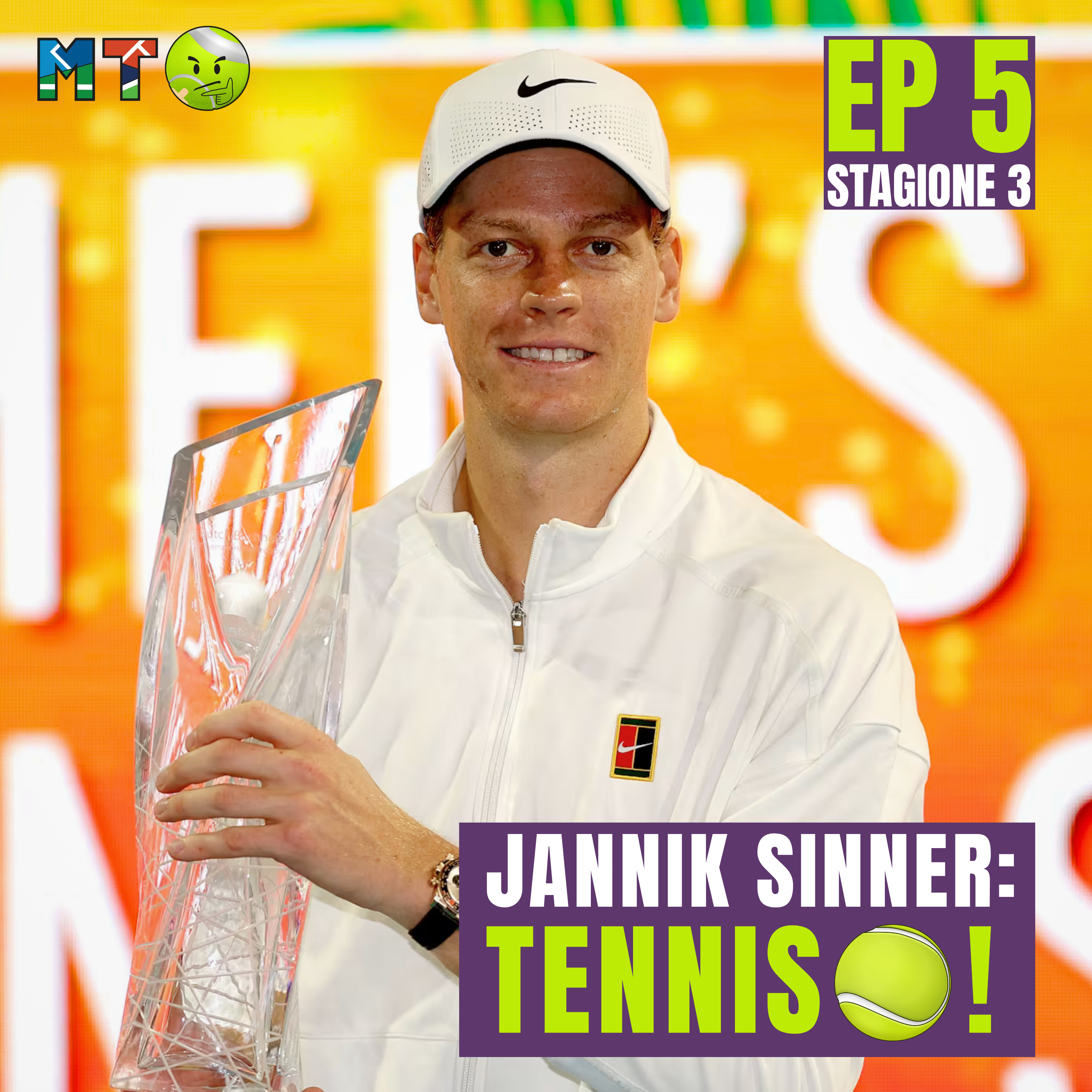 MTO3 #5 - JANNIK SINNER: TENNIS! episode artwork