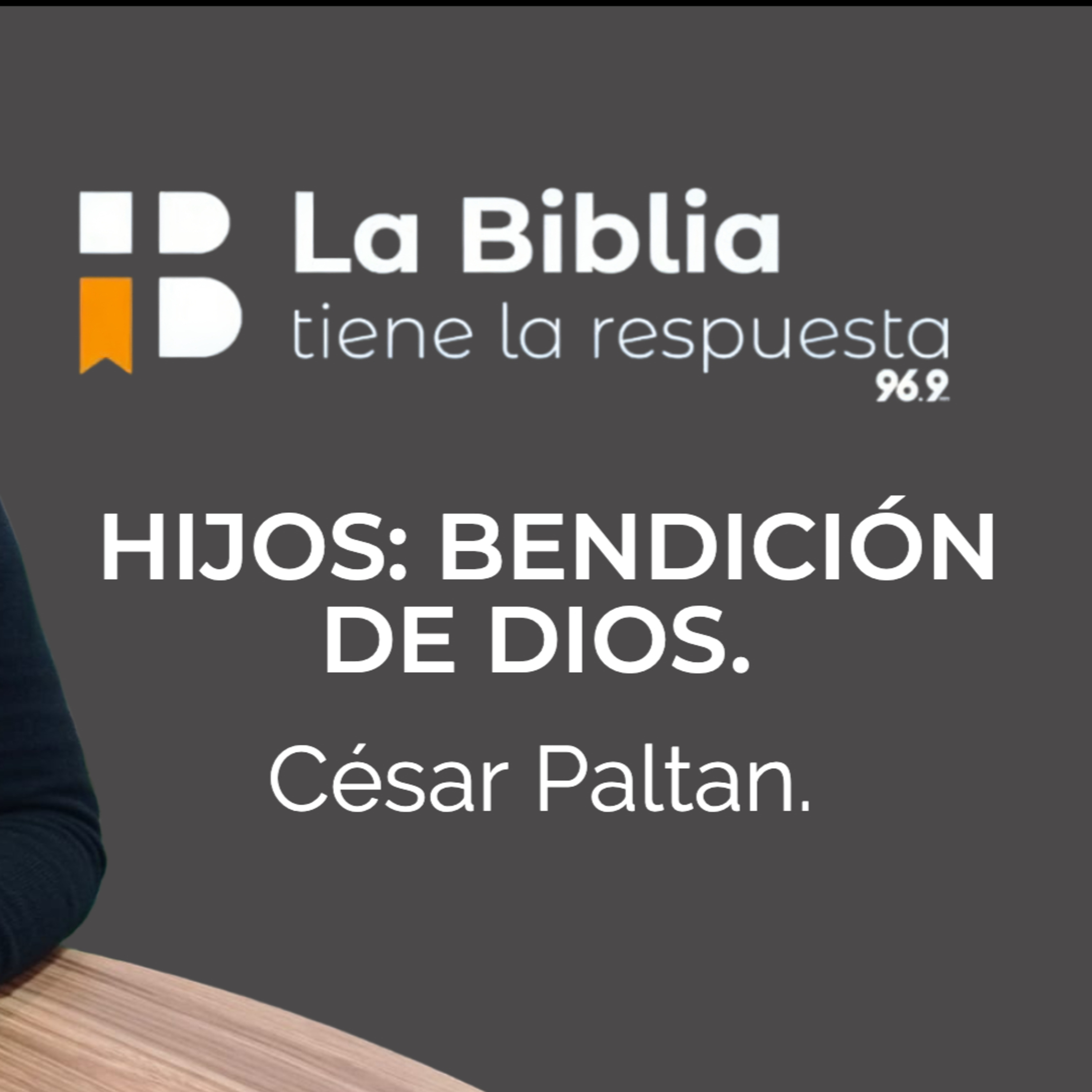 HIJOS: BENDICIÓN DE DIOS - César Paltán - Iglesia ARCO episode artwork