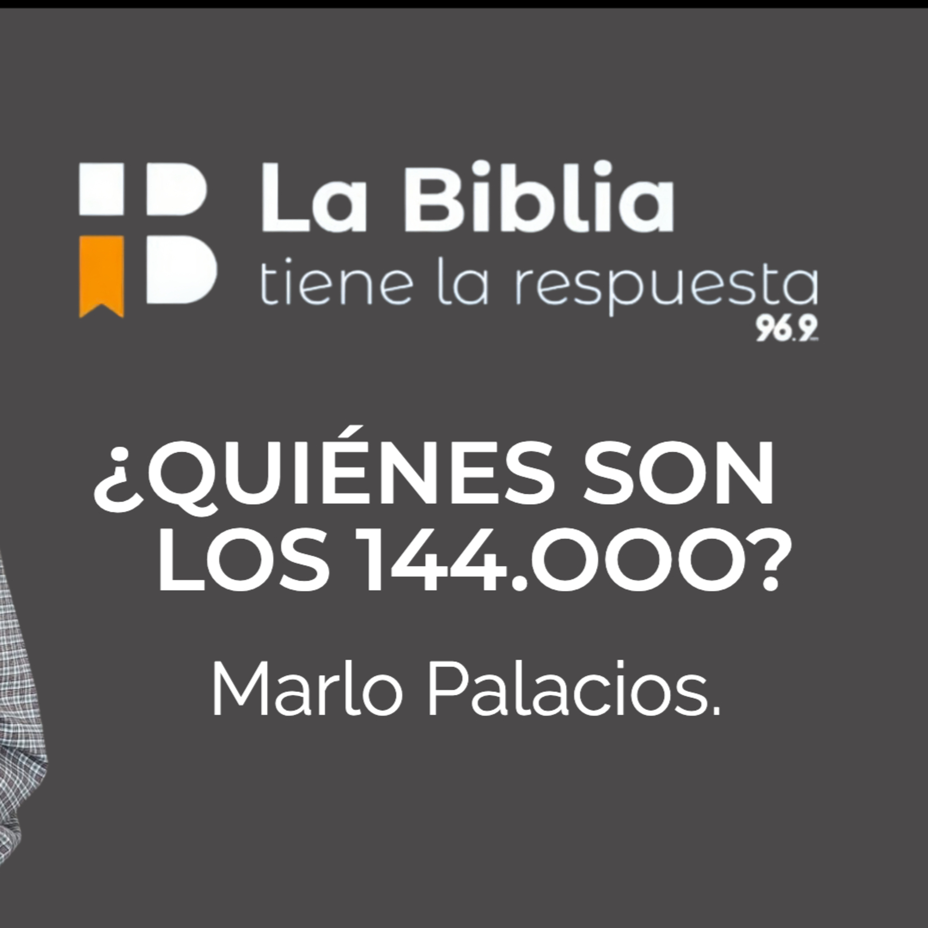 ¿QUIÉNES SON LOS 144.OOO? - Marlo Palacios - Iglesia ARCO episode artwork