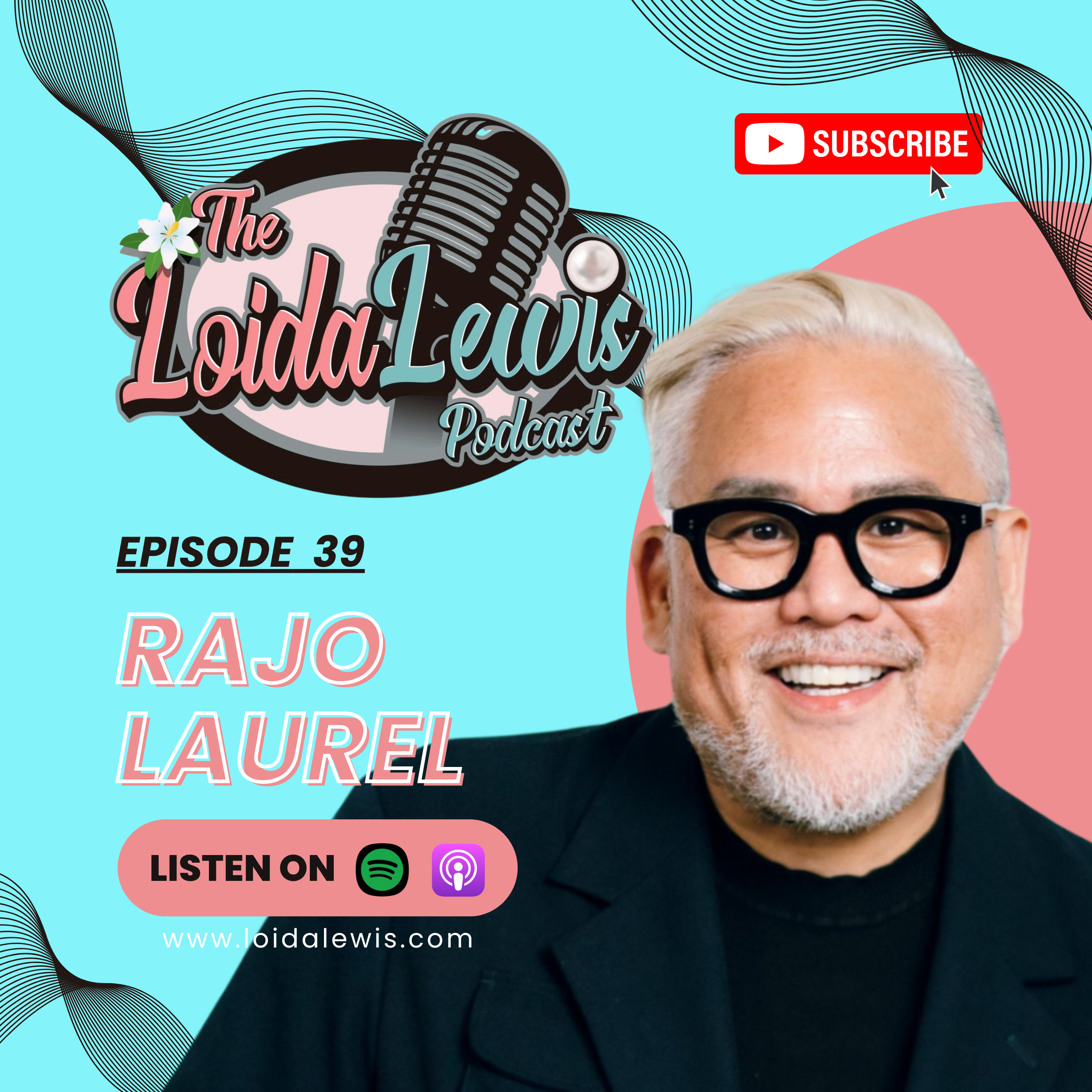 The Loida Lewis Podcast