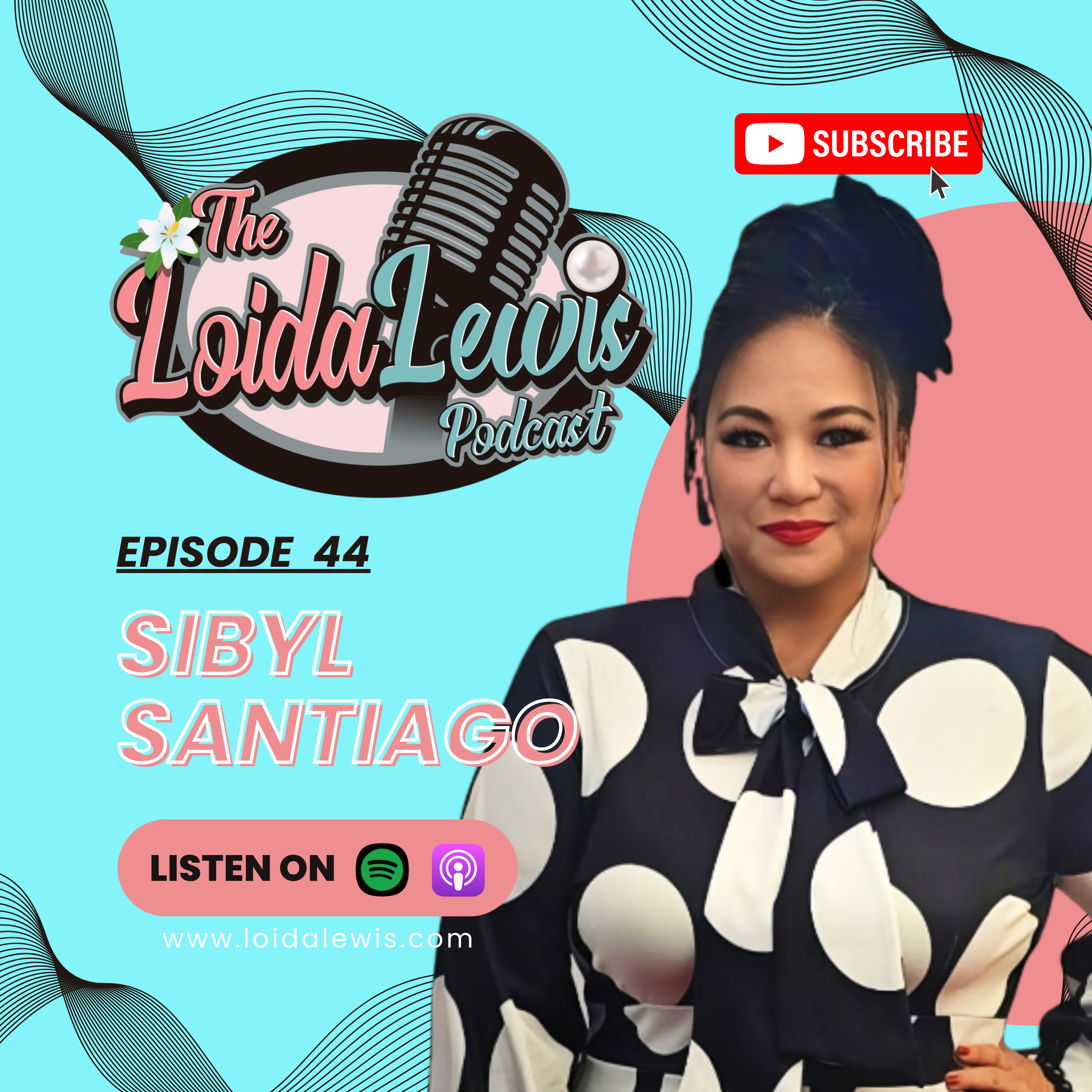 The Loida Lewis Podcast